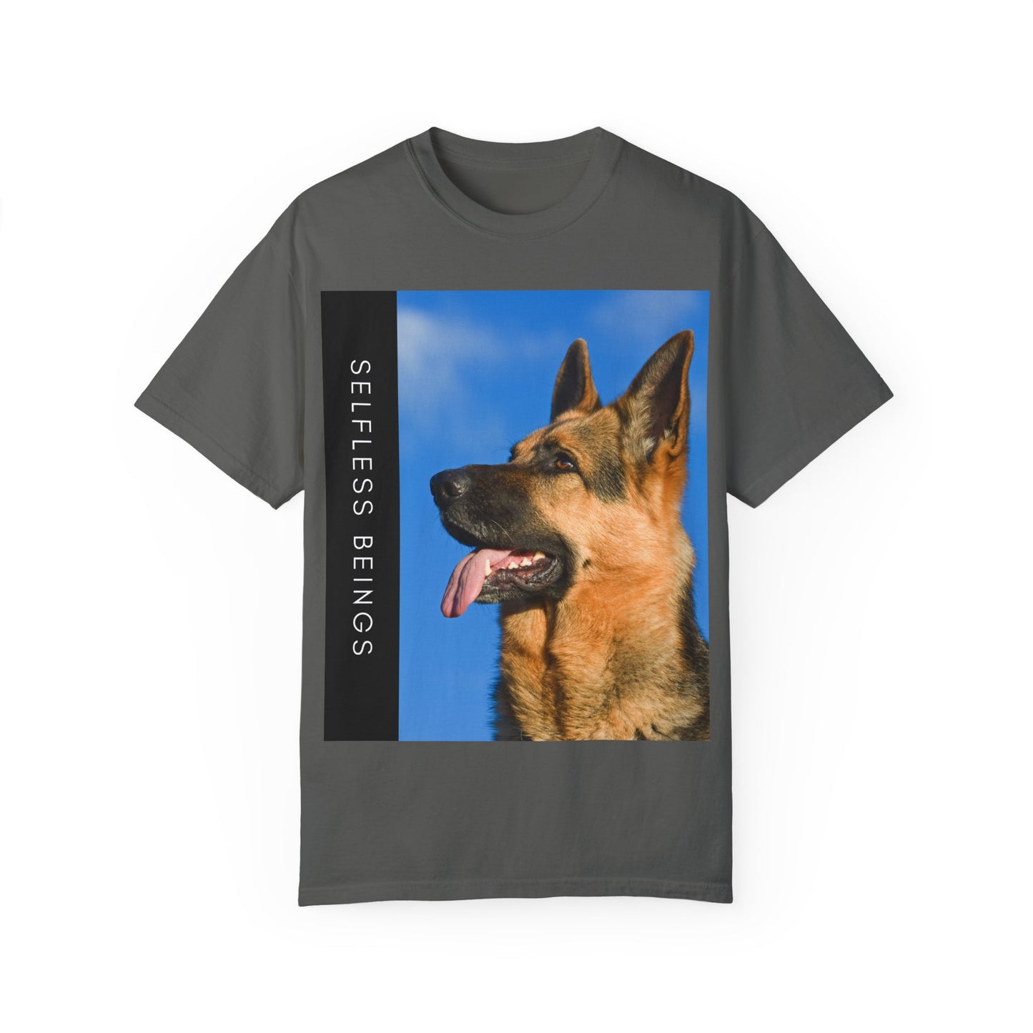 Unisex Dog Lover T-Shirt With Close Up of German Shepherd, Blue Sky in Background and Caption Selfless Beings