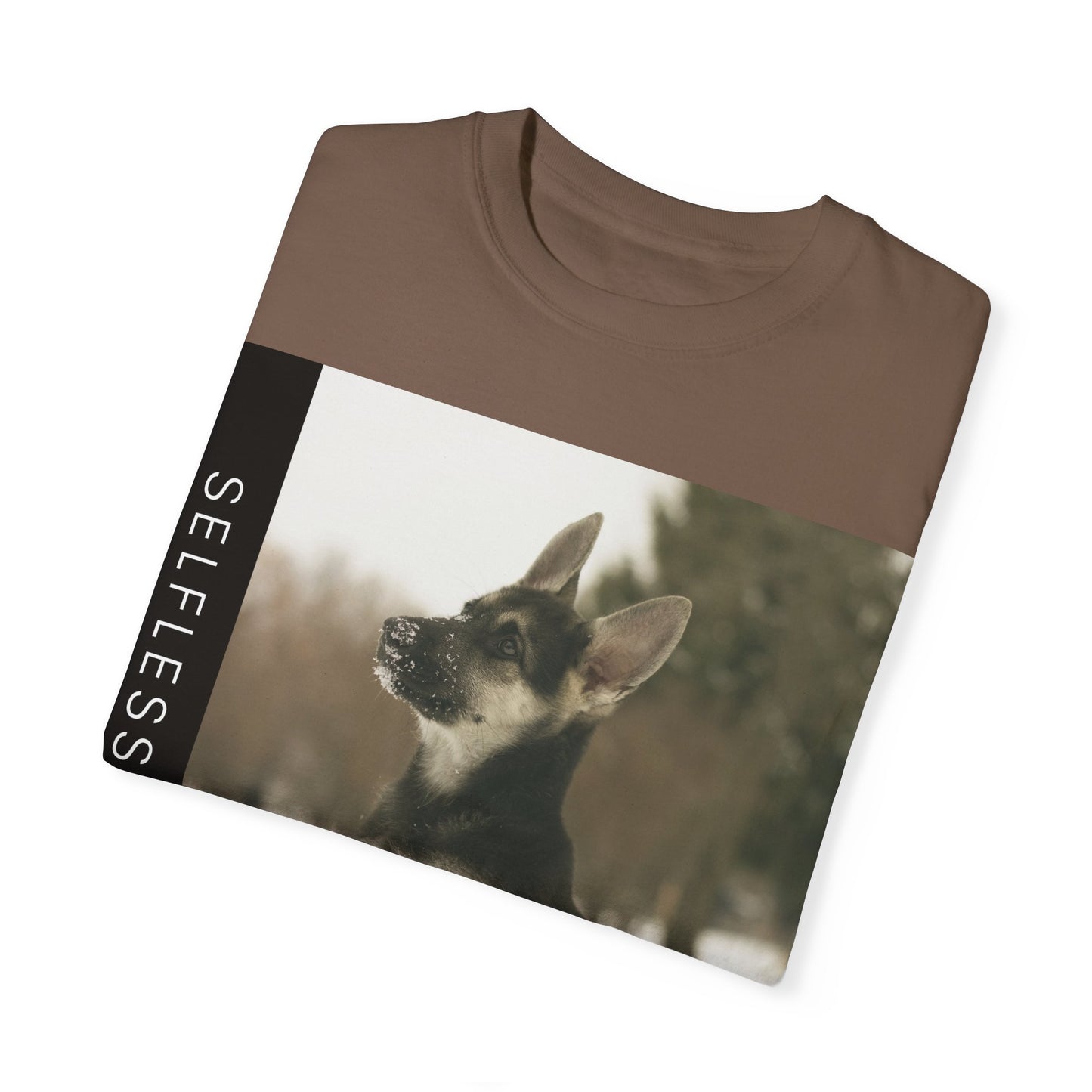 Unisex Dog Lover T-Shirt With a German Shepherd Puppy Sloppily Sitting on the Snow and Caption Selfless Beings