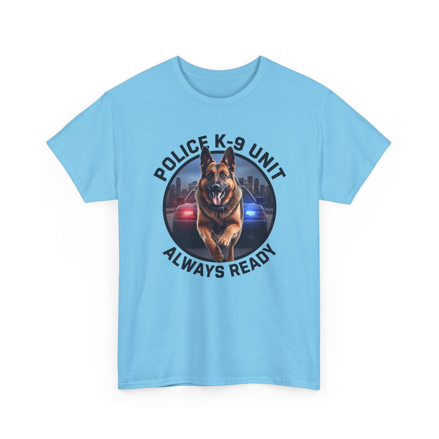 Police K-9 Unit Tee, Always Ready Graphic Tee, Dog Lover Gift, Police Support Shirt, Police Dog Merchandise