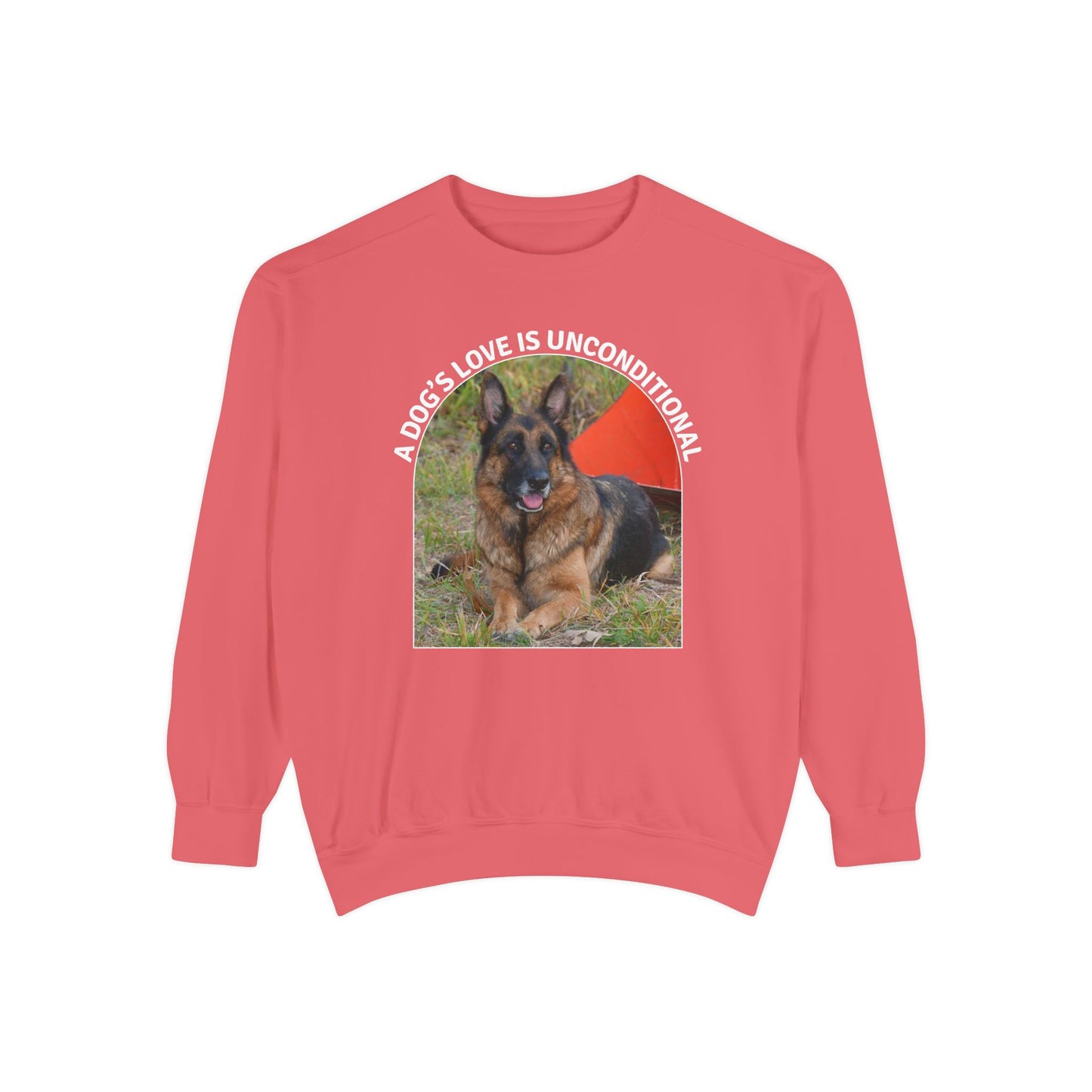 Unisex Dog Lover Sweatshirt With a German Shepherd and Caption Dog's Love is Unconditional