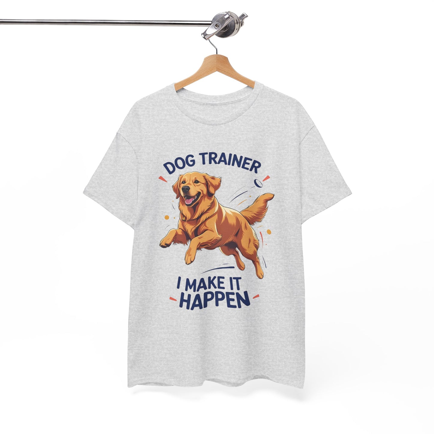 Dog Trainer Unisex Heavy Cotton Tee - I Make It Happen, Golden Retriever, Training Sessions, Gifts, Casual Wear, Animal Enthusiasts