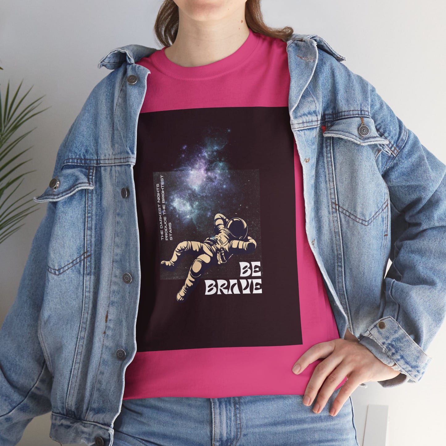 Be Brave Tee, Inspirational T-Shirt, Unisex Cotton Top, Space Graphic Shirt, Motivational Gift, Everyday Wear
