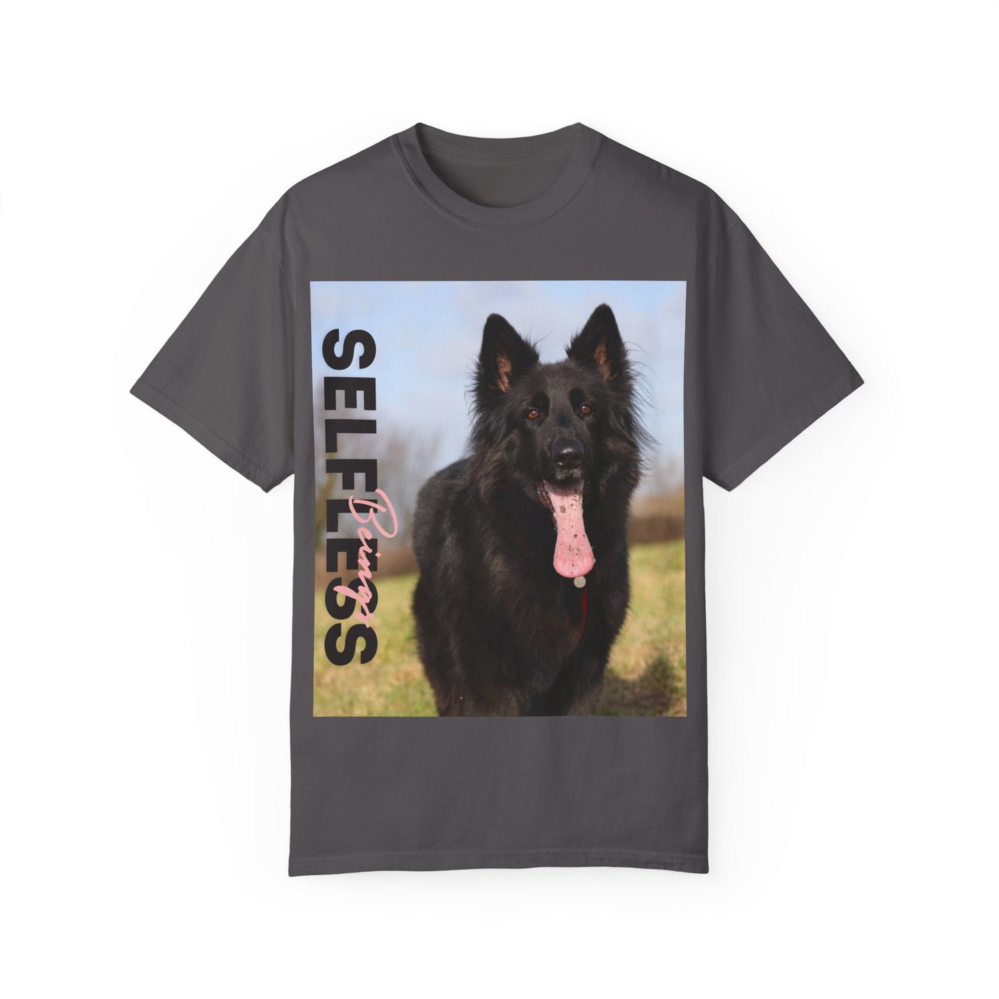 Unisex Dog Lover T-Shirt With Black German Shepherd in the Open Field Leaving Tongue Out and Caption Selfless Beings
