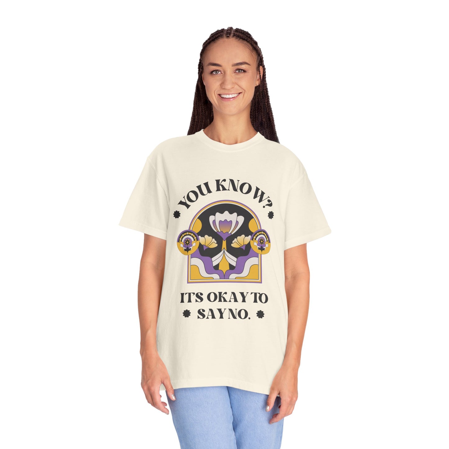 Unisex Floral Graphic T-Shirt - Empowering Statement Tee for Comfort and Self-Care - "It's Okay to Say No", Feminist Gift, Casual Wear, Everyday Style