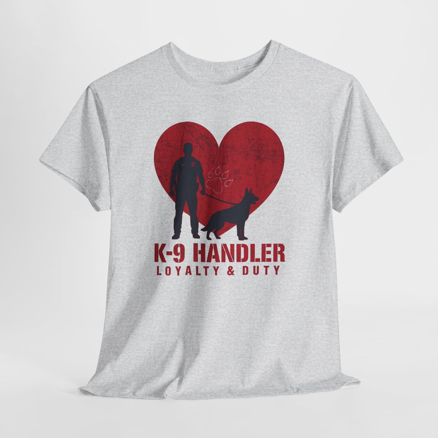K-9 Handler Heavy Cotton Tee - Loyalty & Duty Shirt, Dog Lover Gift