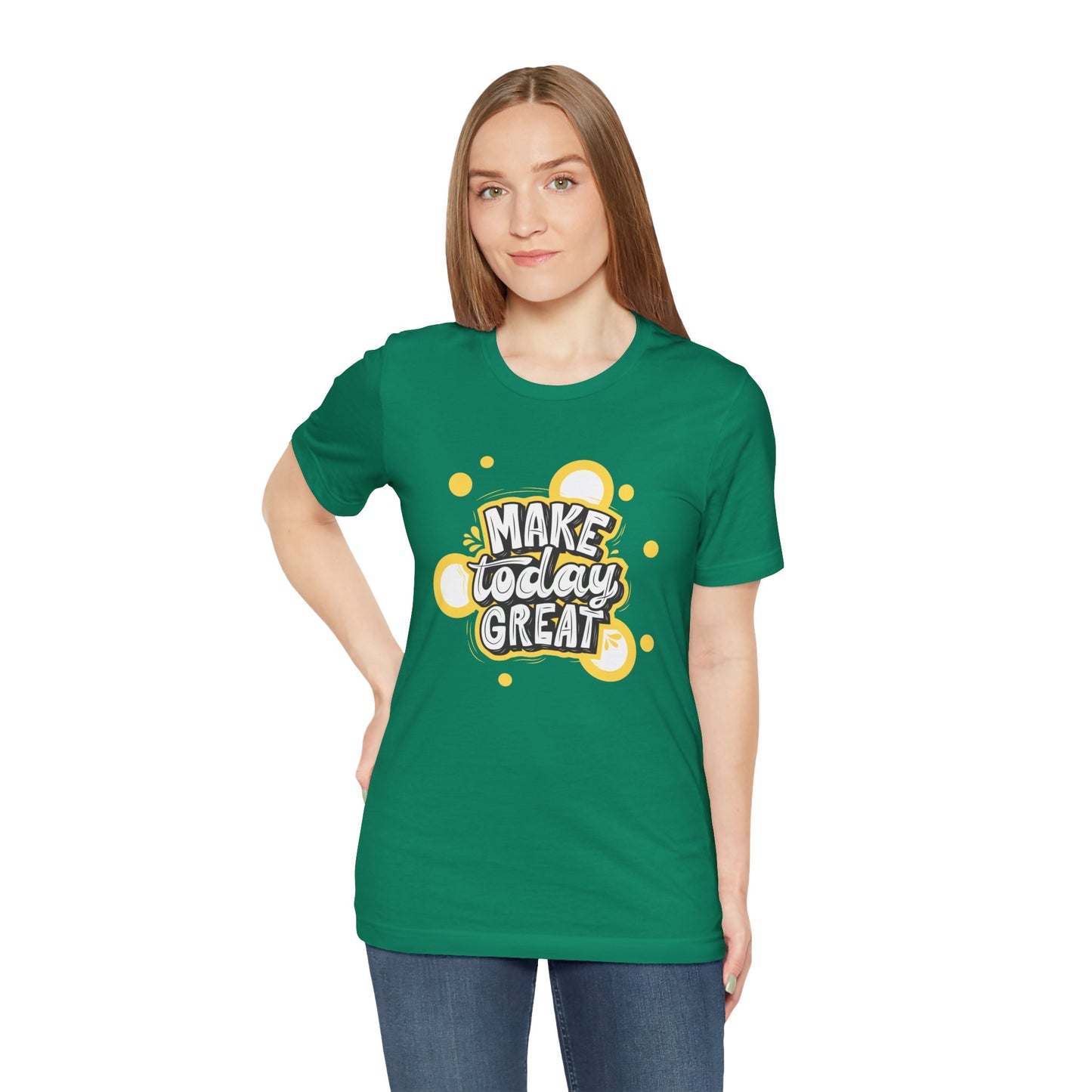 Make Today Great Inspirational Unisex Tee, Motivational Shirt, Positive Vibe Apparel, Gift for Friends, Casual Wear, Everyday Inspiration