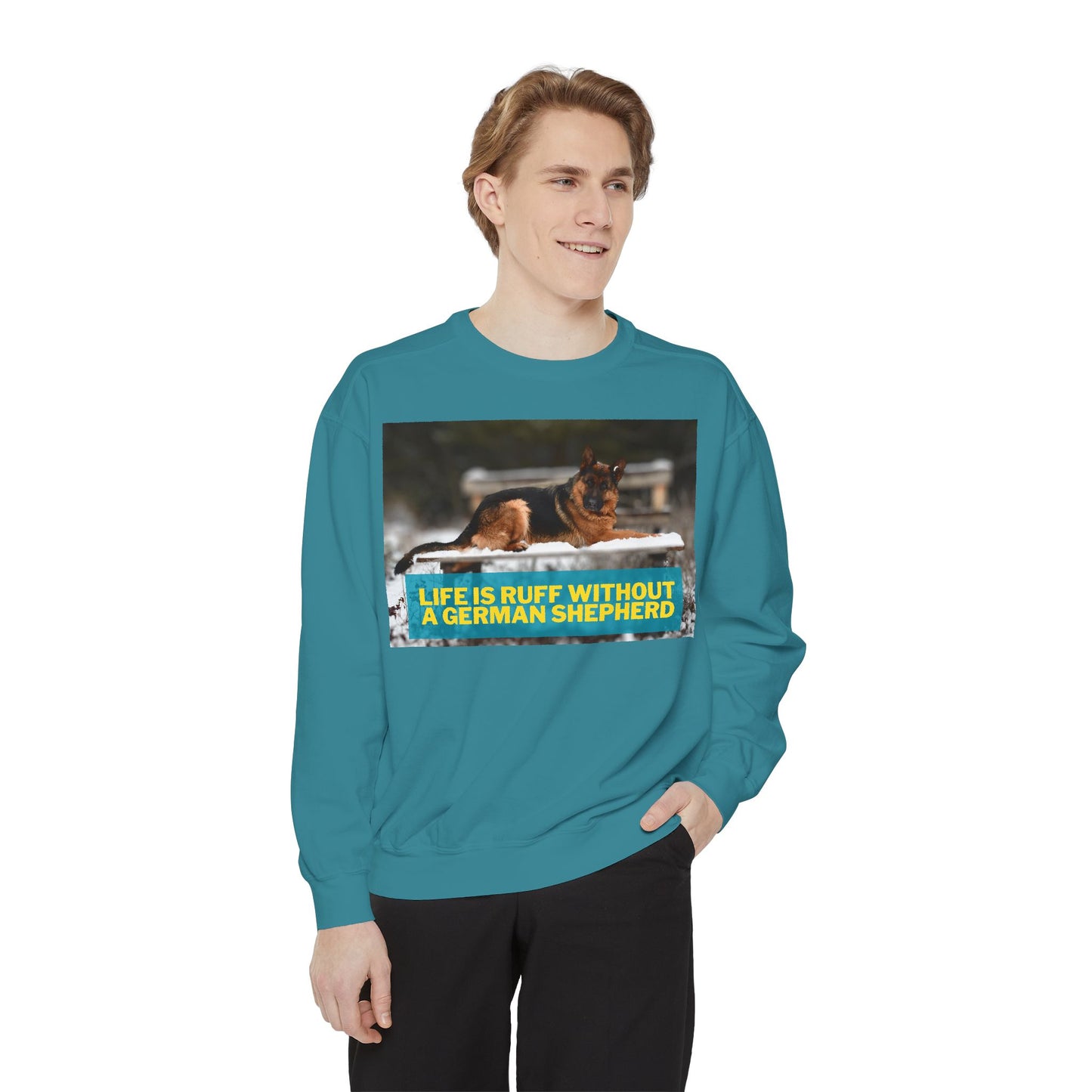 Life is Ruff Sweatshirt - Unisex Garment-Dyed Sweatshirt for Dog Lovers