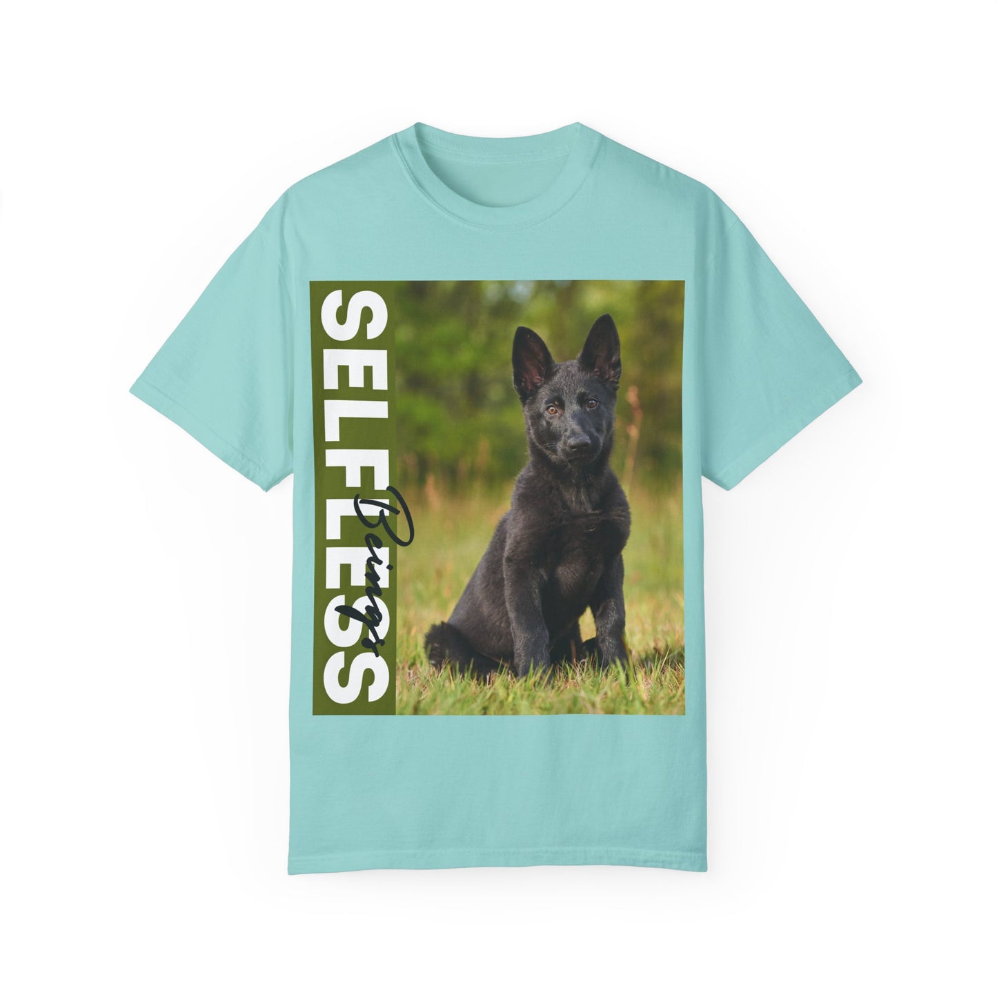 Unisex Dog Lover T-Shirt With Solid Black German Shepherd Puppy Sloppily Sitting on the Green Pasture and Caption Selfless Beings