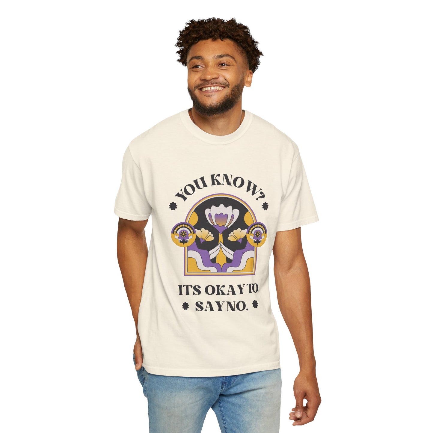 Unisex Floral Graphic T-Shirt - Empowering Statement Tee for Comfort and Self-Care - "It's Okay to Say No", Feminist Gift, Casual Wear, Everyday Style