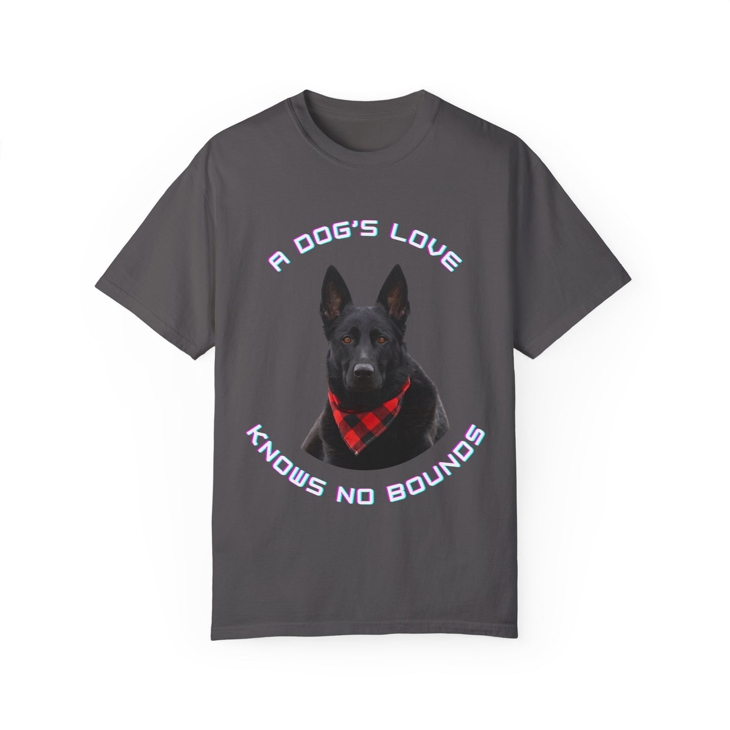 Unisex Dog Lover T-Shirt With Black German Shepherd Wearing a Romal and Quote A Dog’s Love Knows No Bounds