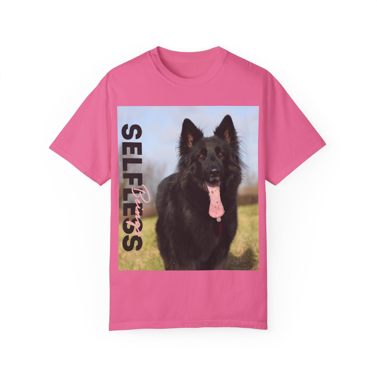 Unisex Dog Lover T-Shirt With Black German Shepherd in the Open Field Leaving Tongue Out and Caption Selfless Beings