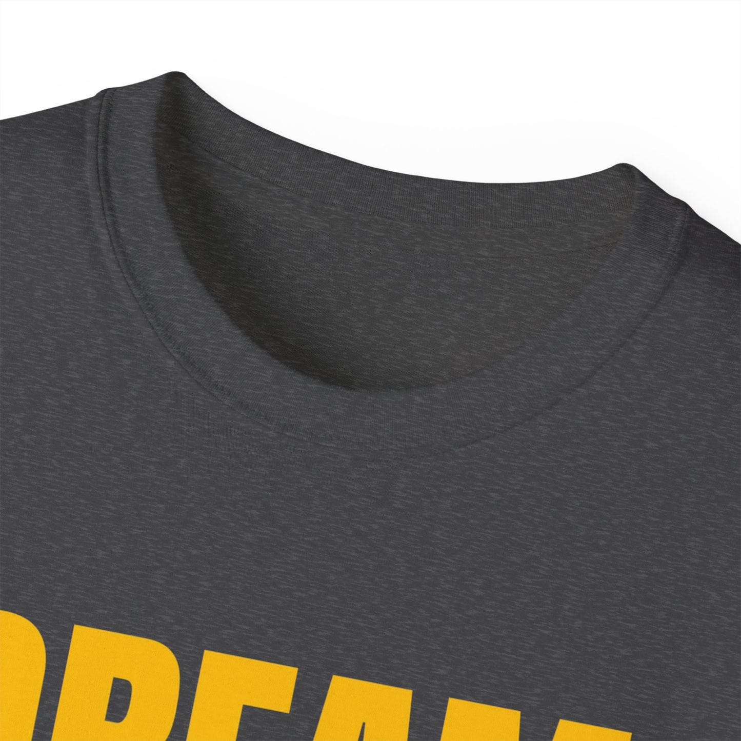 Inspirational Tee - "Dream Without Fear", Motivational Shirt, Gift for Dreamers, Casual Wear, Encouraging Apparel, Unisex Fashion