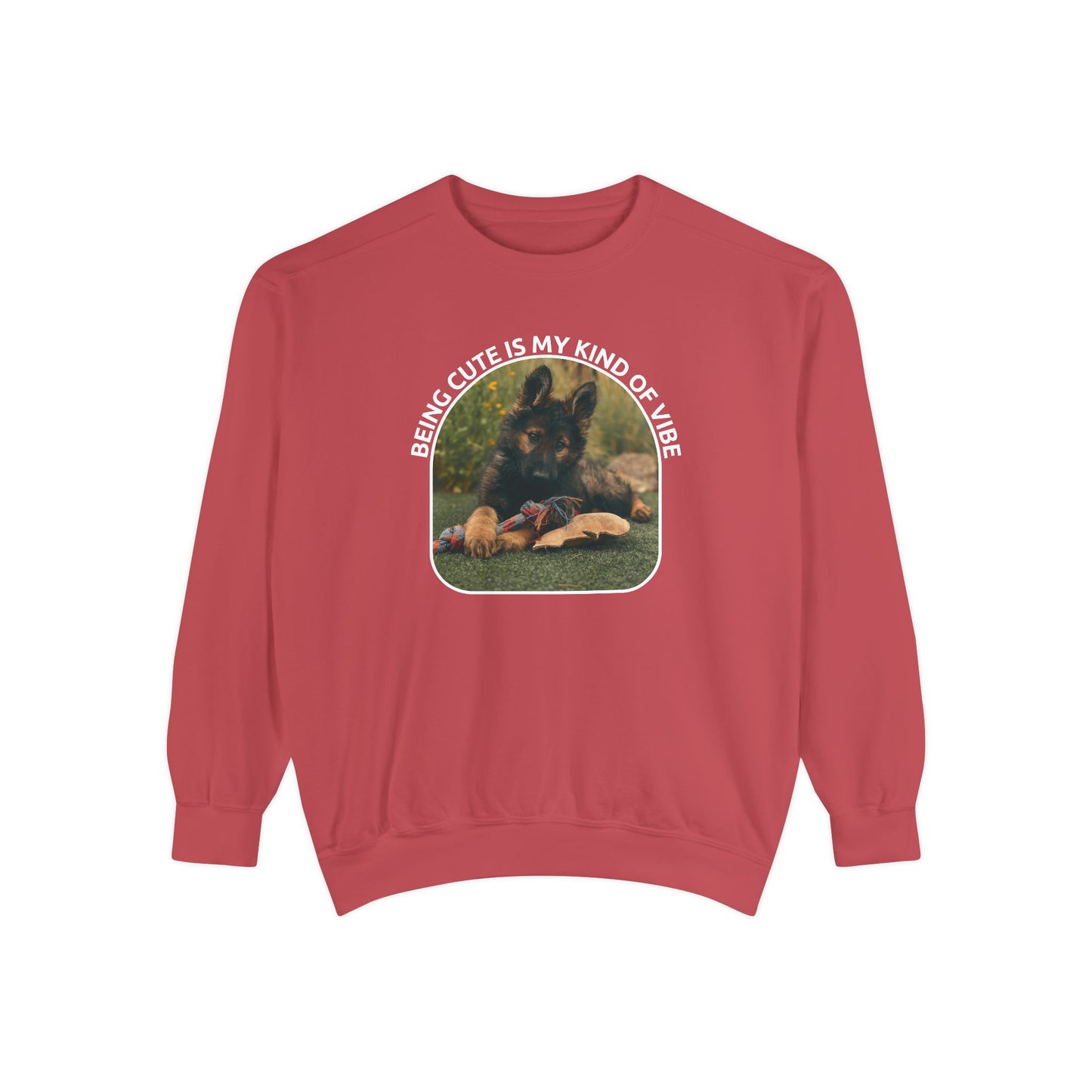 Unisex Dog Lover Sweatshirt With a German Shepherd Puppy and Caption Being Cute is My Kind of Vibe