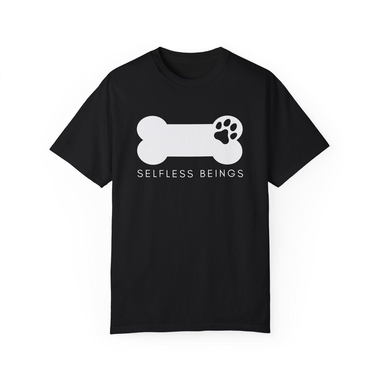 Unisex Dog Lover T-Shirt With Dog's Paw Print Inside a Bone and Caption Selfless Beings