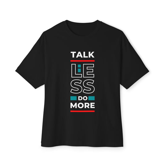 Unisex Oversized Boxy Tee - Motivational Talk Less Do More Shirt, Casual Wear, Everyday Style, Gift for Friends, Comfortable Tee