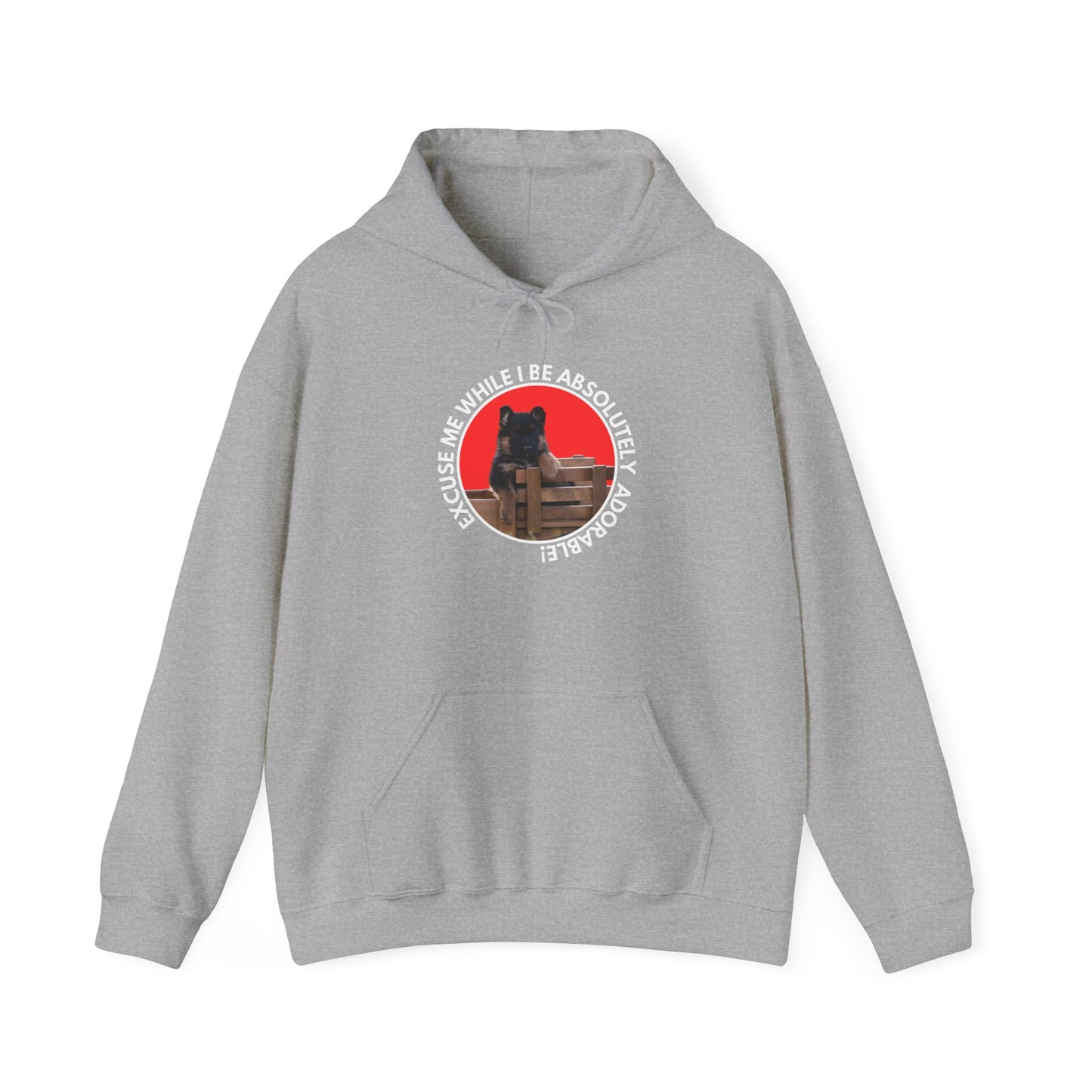 Unisex Dog Lover Hoodie With German Shepherd Puppy Sitting on the Toy Wooden Tractor and Caption Excuse Me While I Be Absolutely Adorable