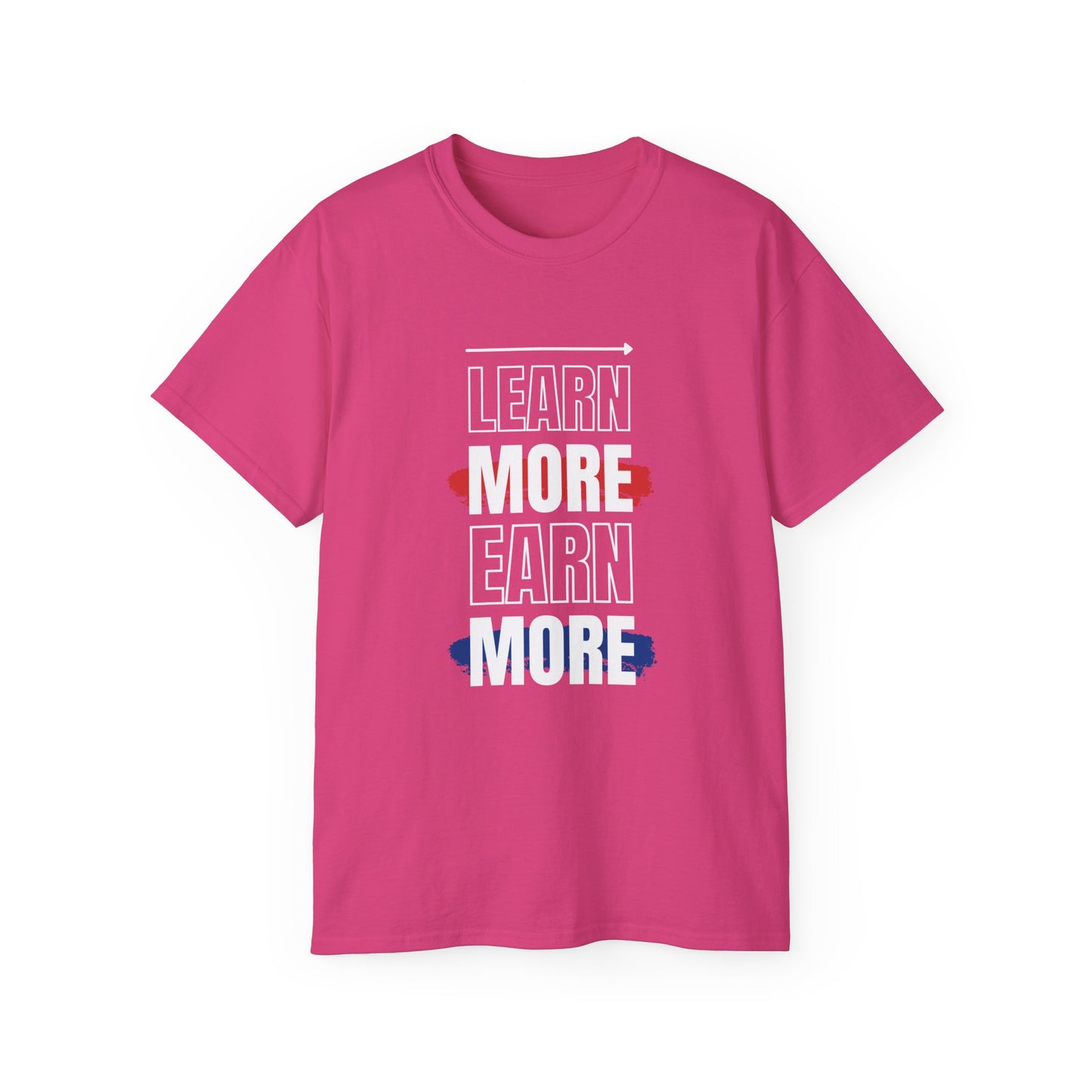 Learn More Earn More Unisex Cotton Tee | Motivational T-Shirt for Growth | Perfect Gift for Students, Entrepreneurs, Graduates, Casual Wear