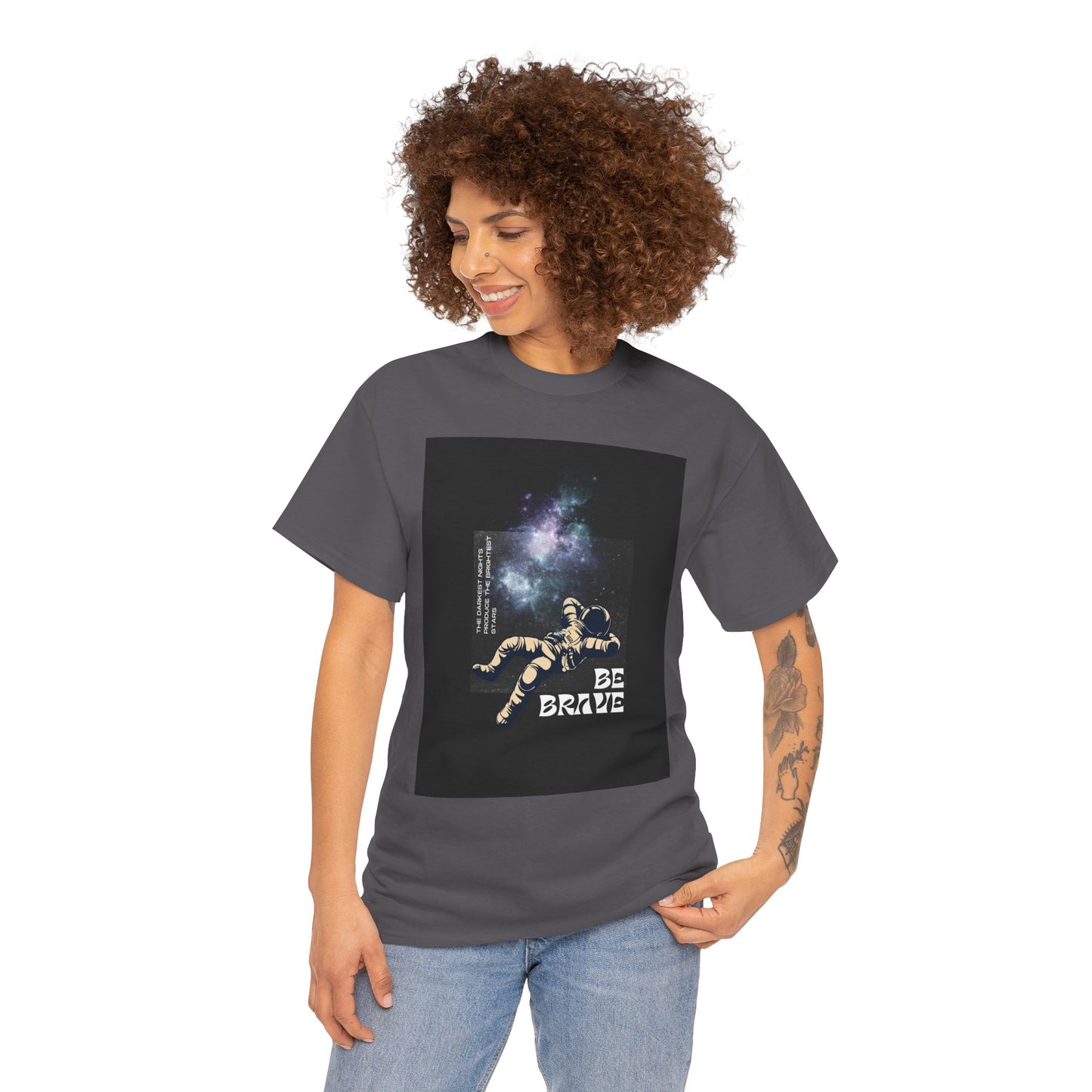 Be Brave Tee, Inspirational T-Shirt, Unisex Cotton Top, Space Graphic Shirt, Motivational Gift, Everyday Wear