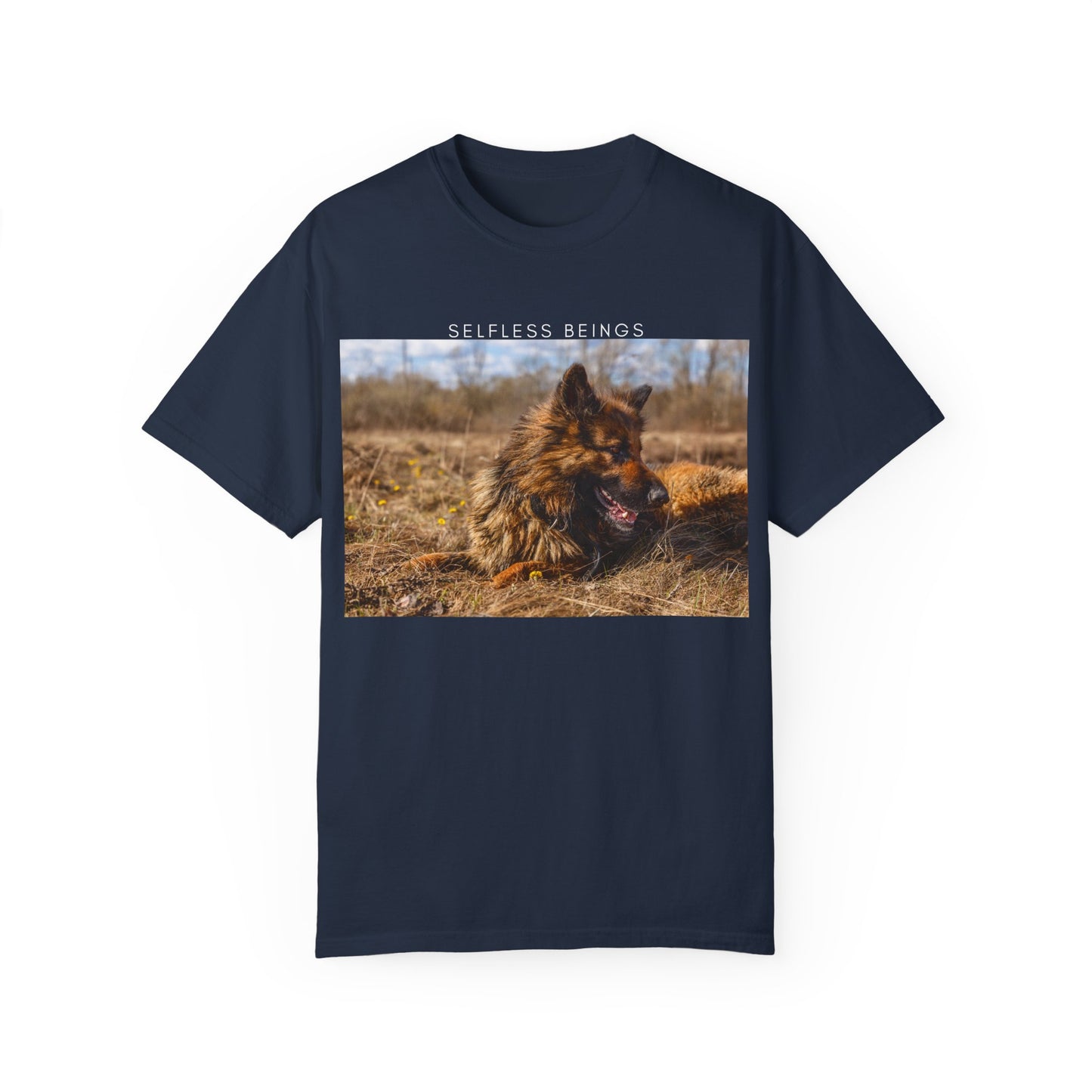 Unisex Dog Lover T-Shirt With a German Shepherd Lying on the Dry Grass in Spring and Caption Selfless Beings