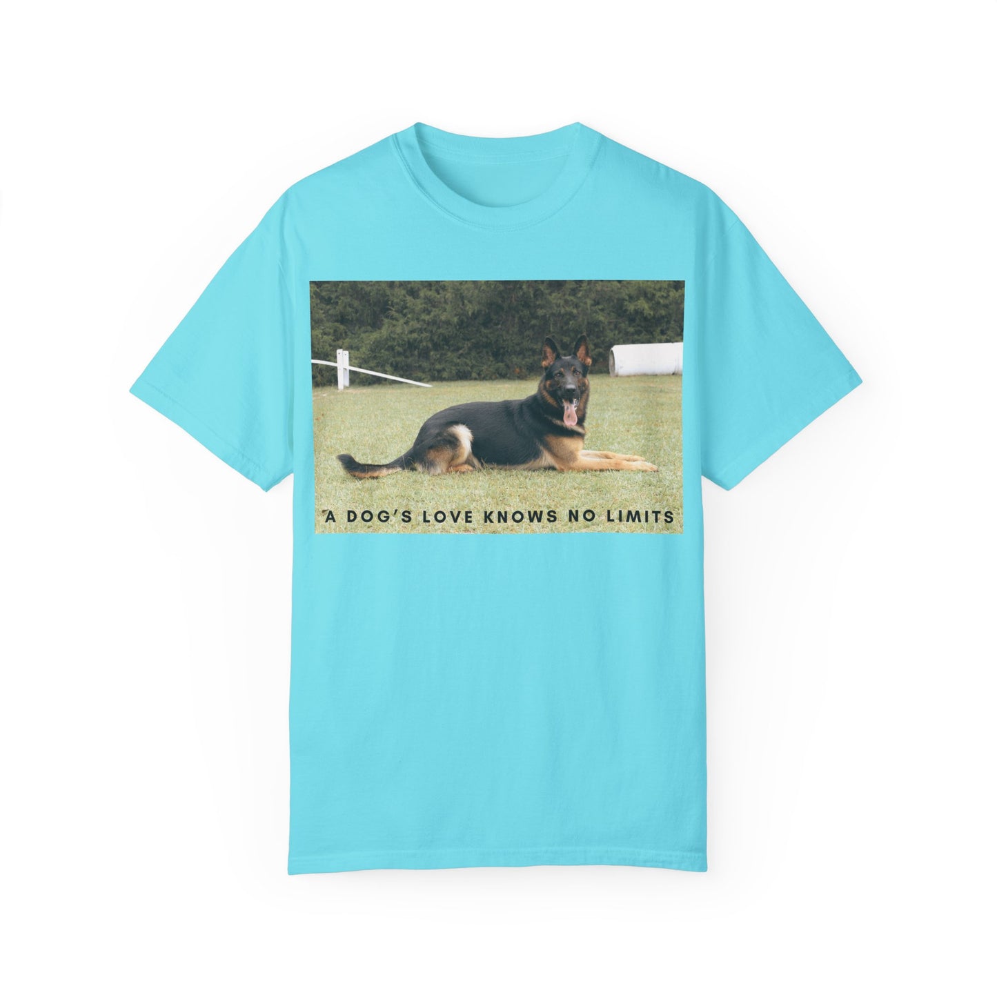 Unisex Dog Lover T-Shirt With a Giant German Shepherd Resting On the Grass Leaving Tongue Out and Text A Dog's Love Knows