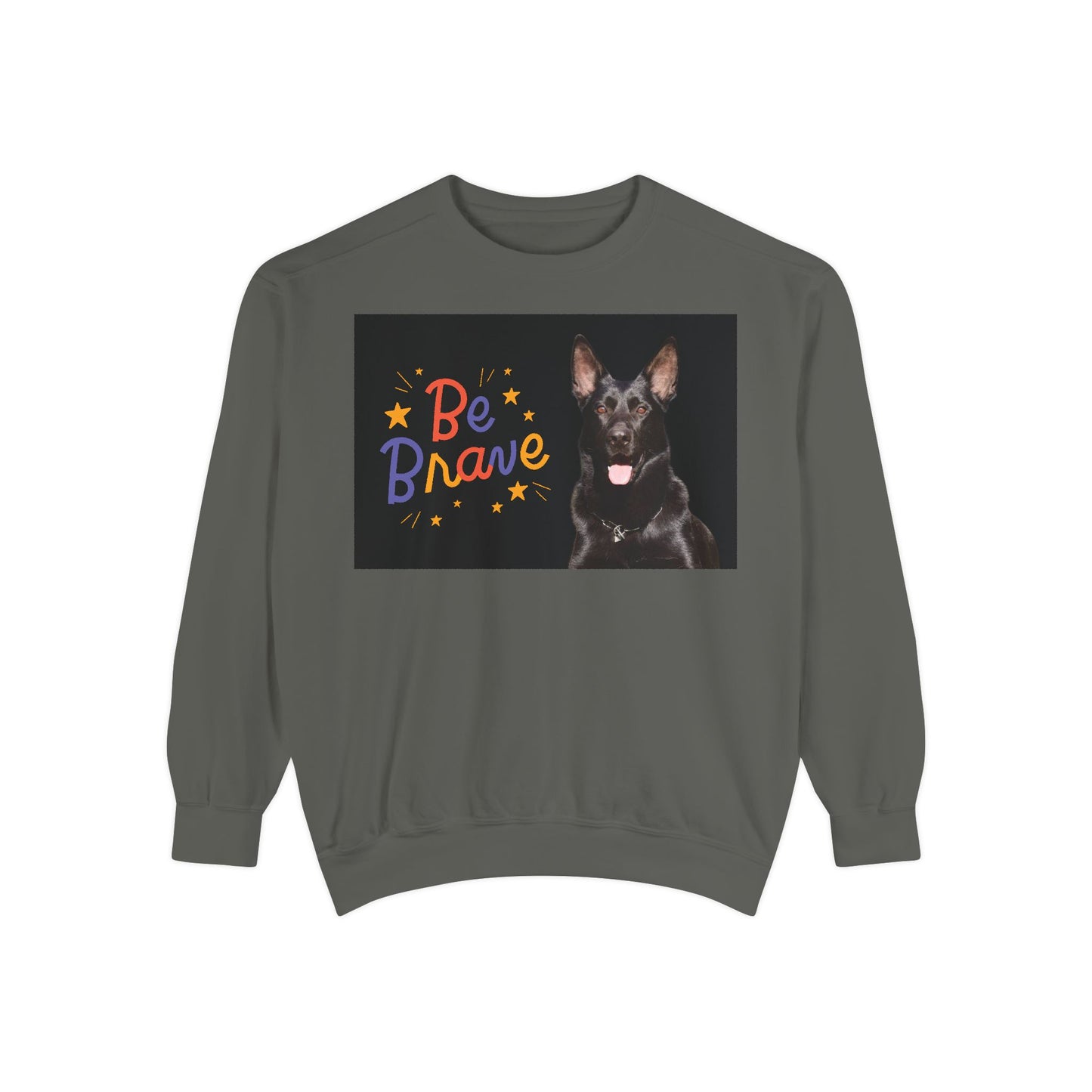 Be Brave Unisex Black German Shepherd Sweatshirt - Encouraging Pet-Themed Apparel for Dog Lovers