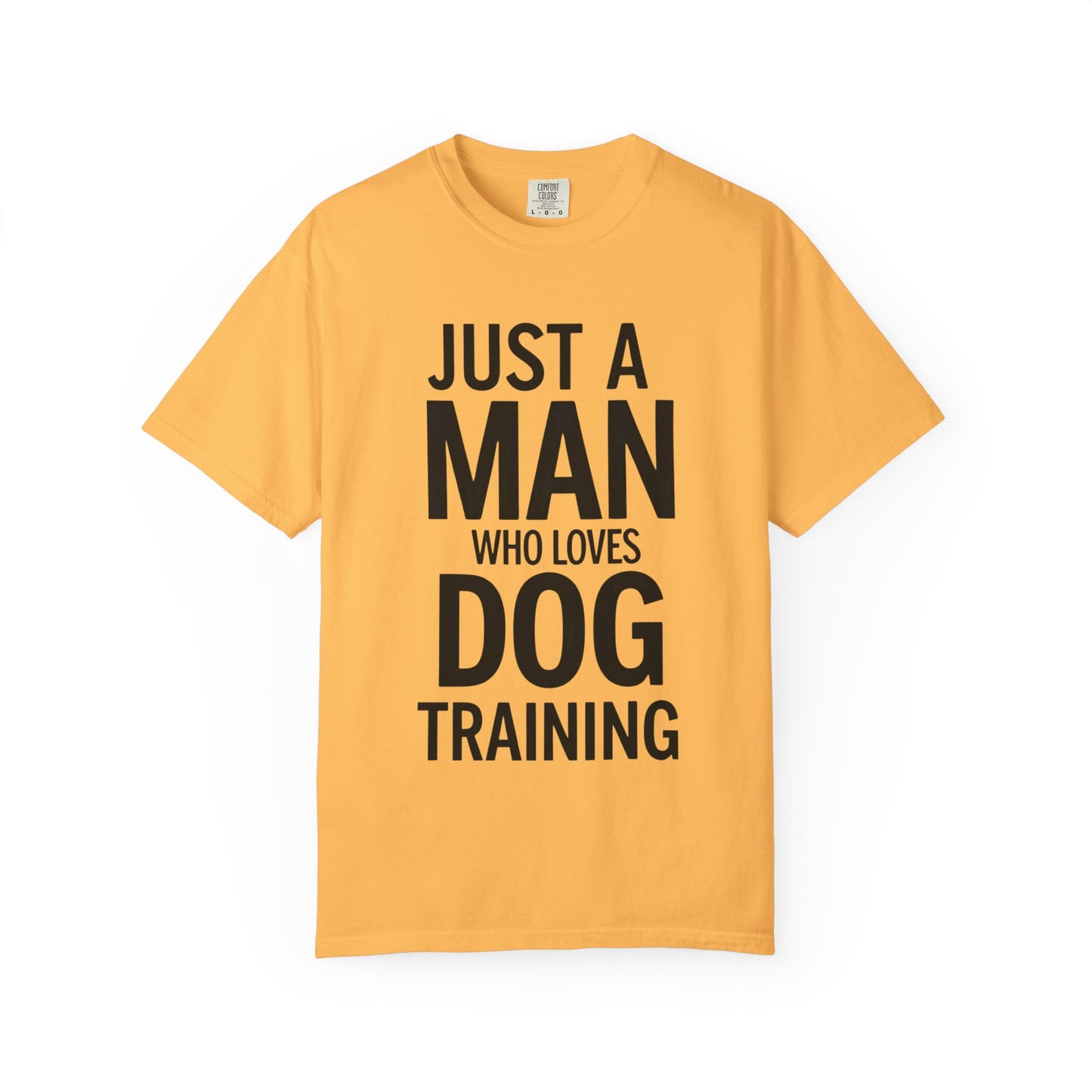 Dog Training Enthusiast T-Shirt - Just a Man Who Loves Dog Training, Pet Lover Gift, Casual Comfort Wear, Dog Owner Apparel, Gift for Dog Lovers