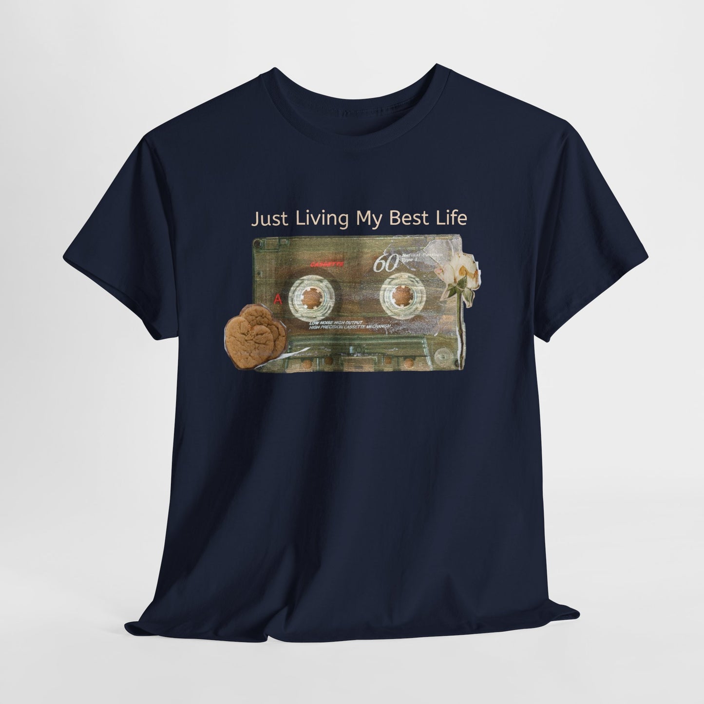 Just Living My Best Life Tee, Vintage Cassette T-Shirt, Casual Wear, Gift for Friends, Music Lover's Apparel