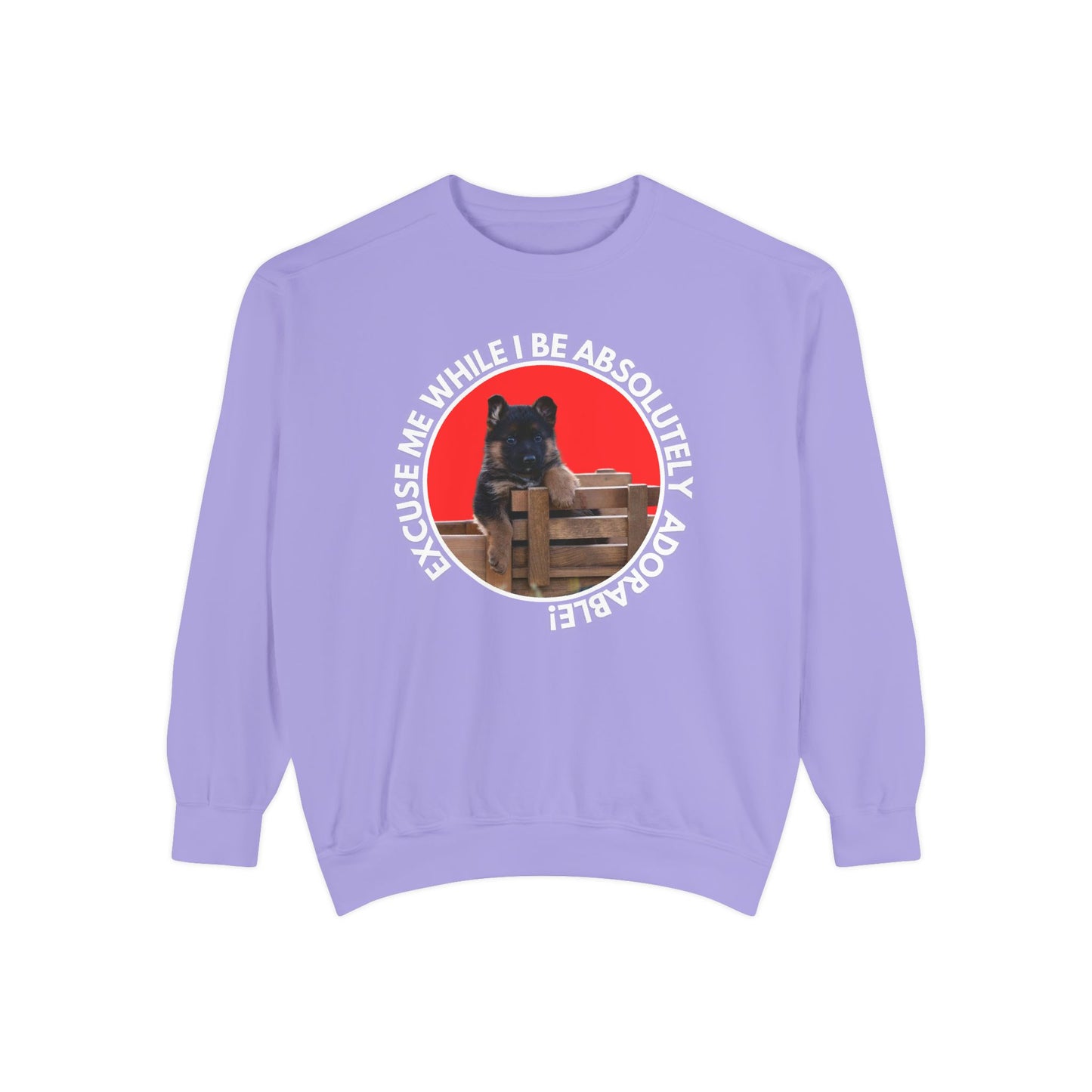 Unisex Dog Lover Sweatshirt With German Shepherd Puppy Sitting on the Toy Wooden Tractor and Caption Excuse Me While I Be Absolutely Adorable