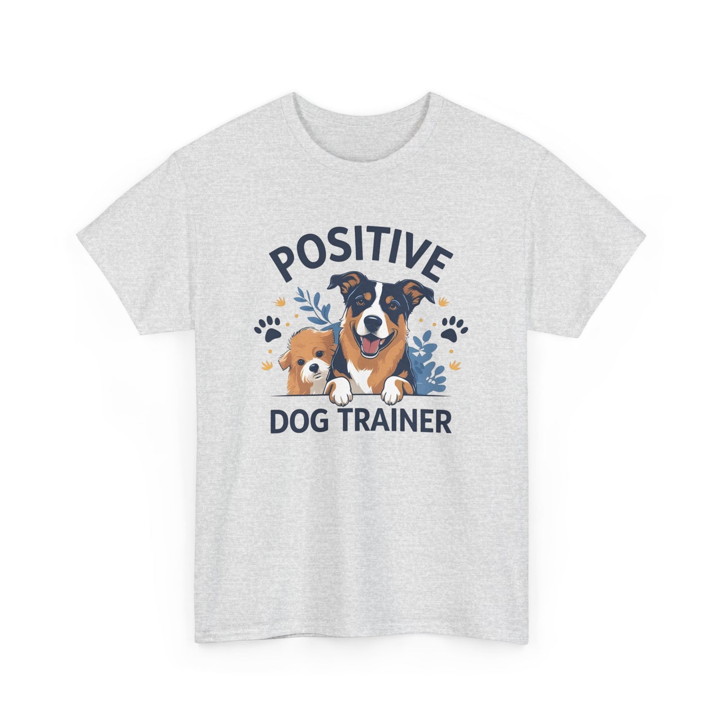 Positive Dog Trainer Tee, Dog Lover Gift, Unisex Cotton T-Shirt, Pet Training Apparel, Animal Care, Casual Dog Shirt