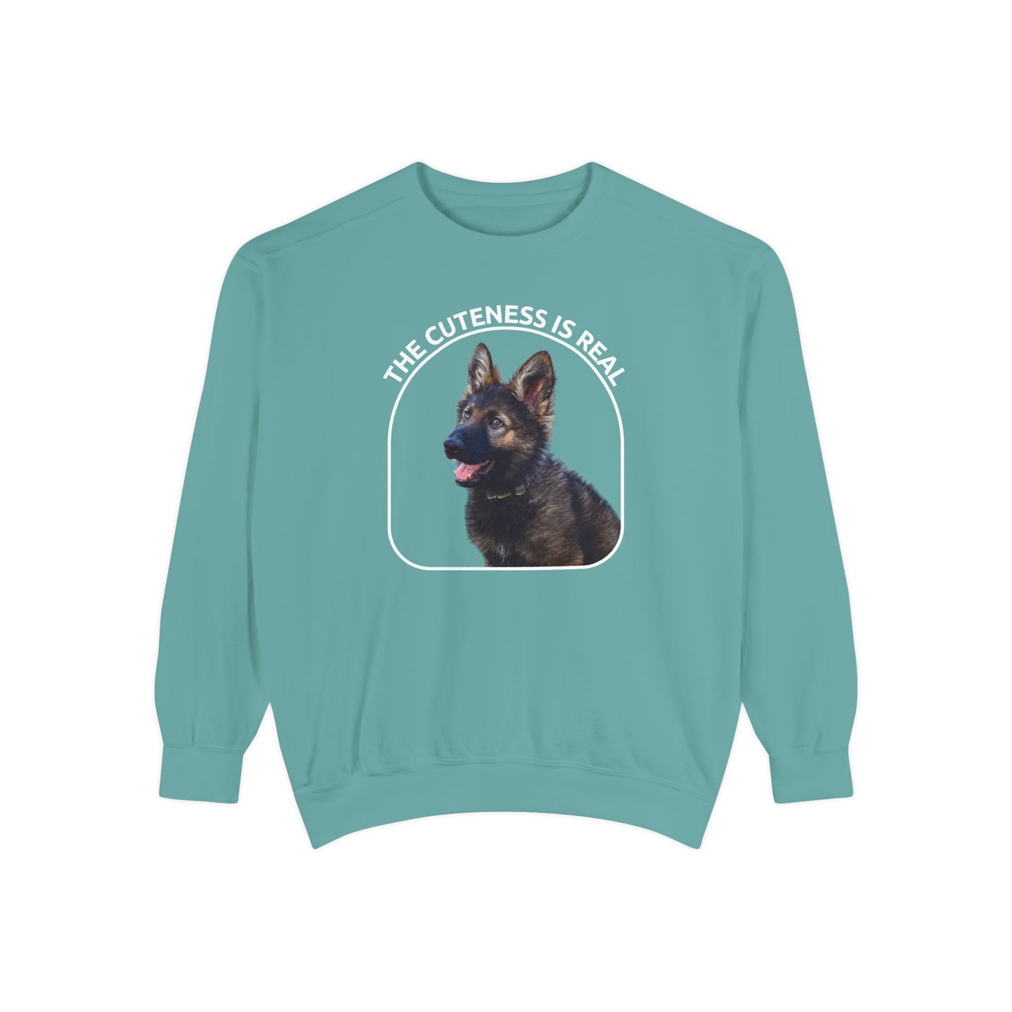 Unisex Dog Lover Sweatshirt With a Cute German Shepherd Puppy and Caption The Cuteness Is Real