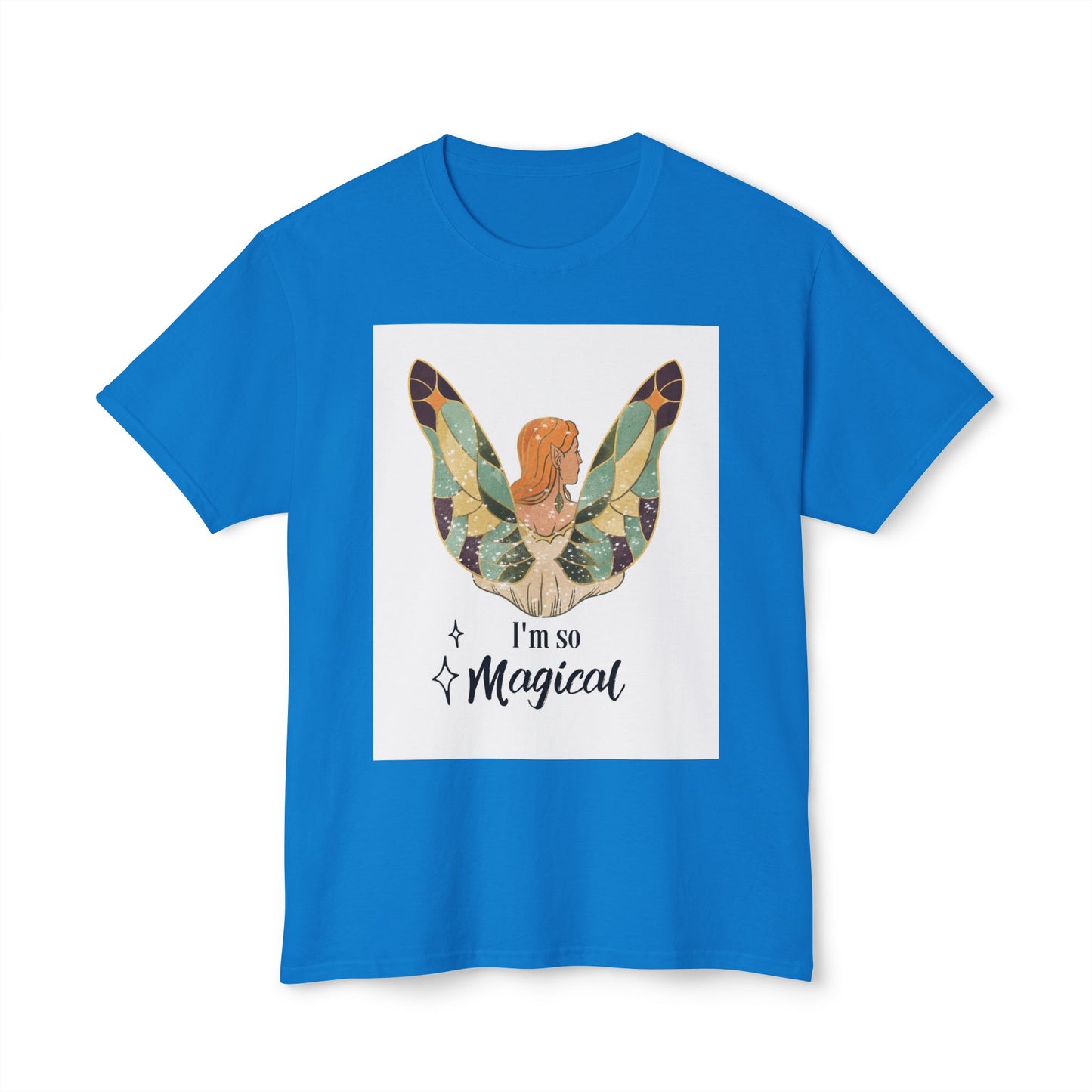 Woman Butterfly - I Am So Magical Unisex T-Shirt, Gift for Her, Cute Graphic Tee, Summer Fashion, Quote Shirt, Positive Vibes