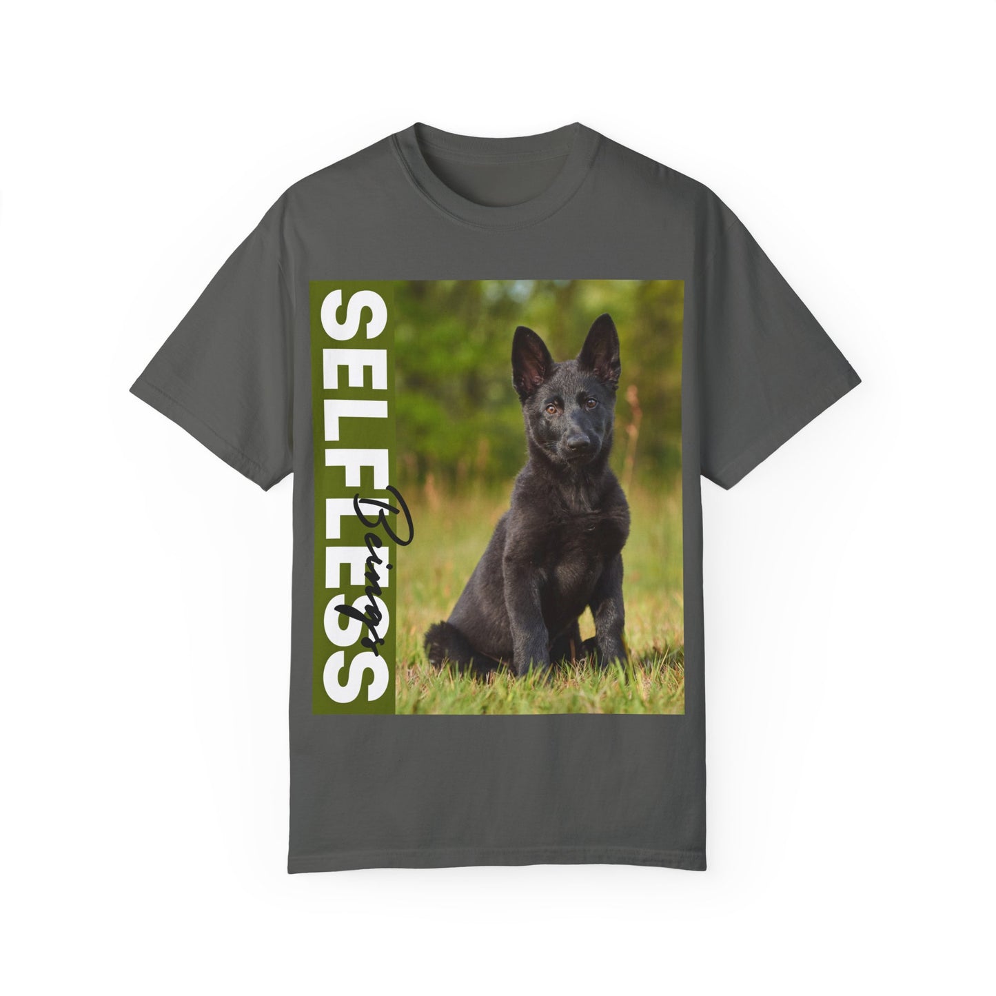 Unisex Dog Lover T-Shirt With Solid Black German Shepherd Puppy Sloppily Sitting on the Green Pasture and Caption Selfless Beings