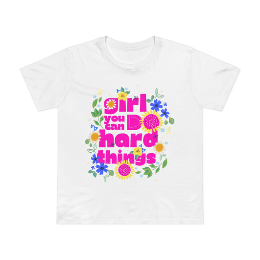 Empowering Floral Women’s Tee - Girls You Can Do hard Thing, Motivational Shirt, Gift for Her, Positive Affirmation Top, Spring Fashion Fête