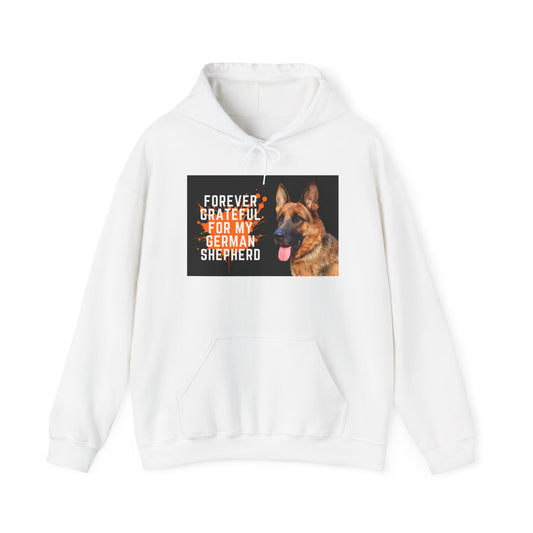Unisex Dog Lover Hoodie With a German Shepherd and Quote Forever Grateful for My German Shepherd