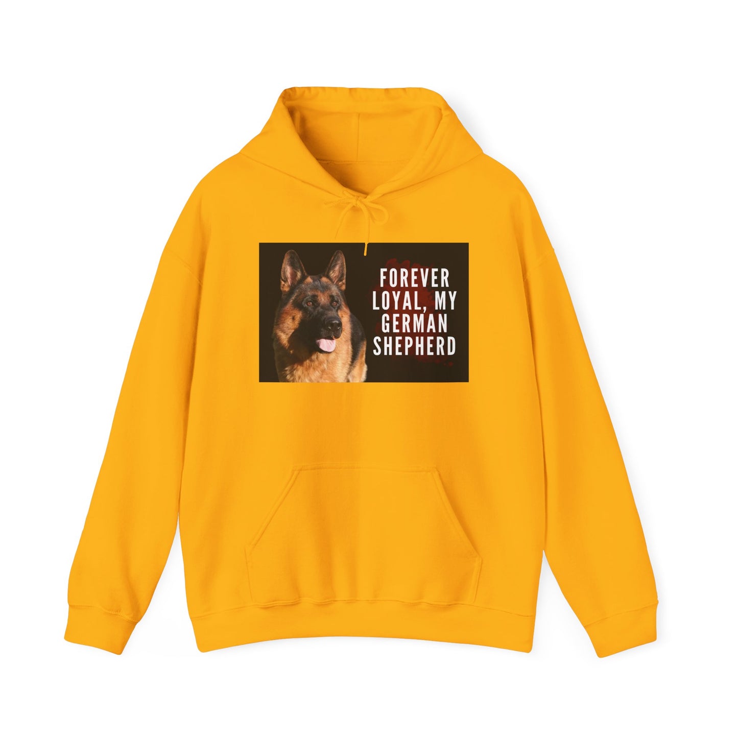 Unisex Dog Lover Hoodie With a German Shepherd and Caption Forever Loyal