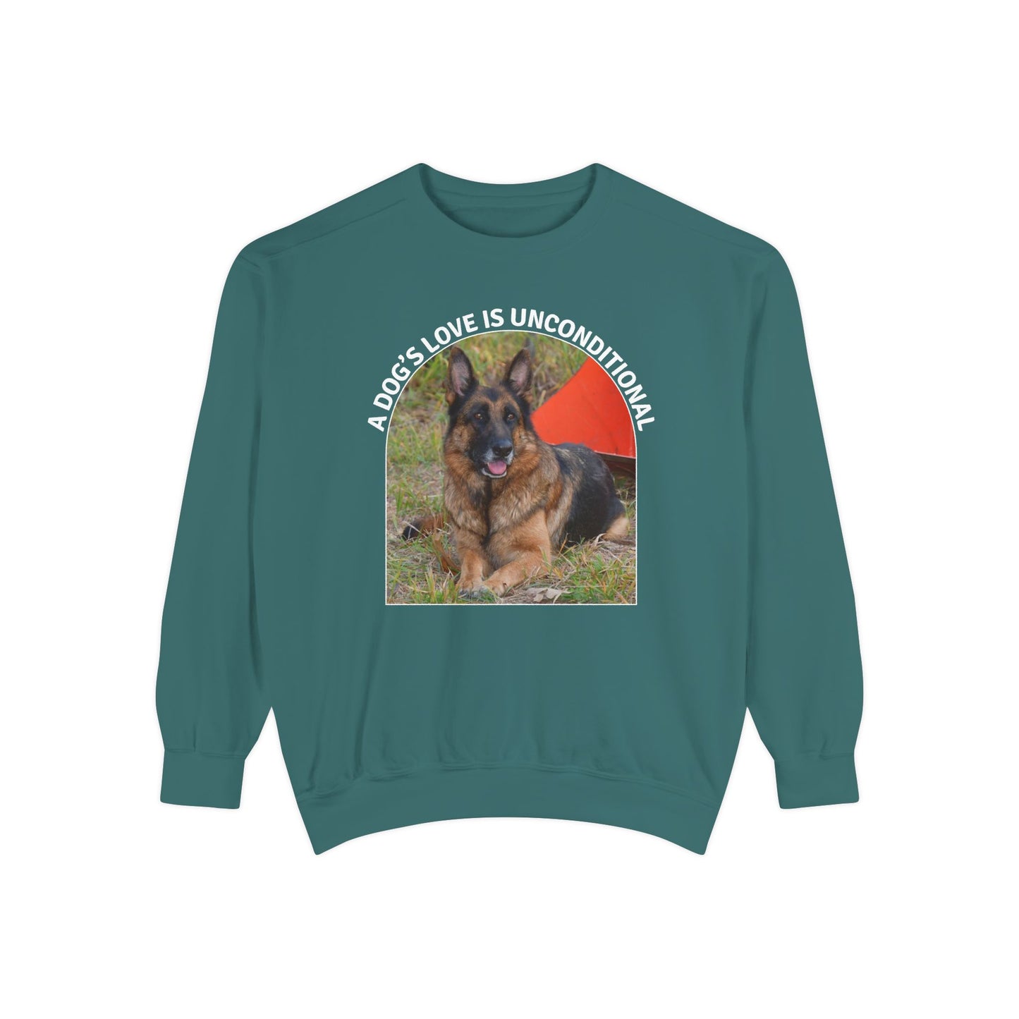 Unisex Dog Lover Sweatshirt With a German Shepherd and Caption Dog's Love is Unconditional