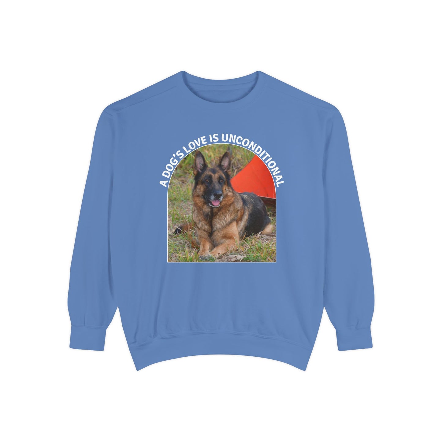 Unisex Dog Lover Sweatshirt With a German Shepherd and Caption Dog's Love is Unconditional