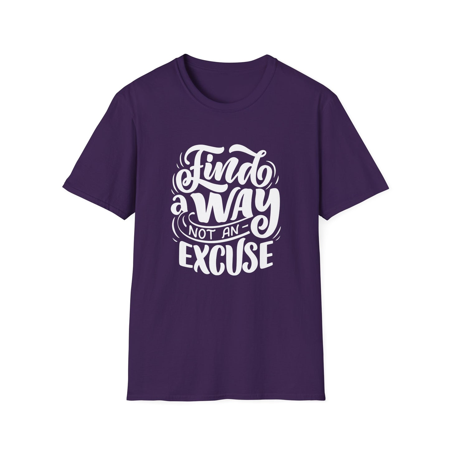 Inspirational Unisex T-Shirt - Find a Way Not an Excuse, Motivational Tee, Gift for Friends, Casual Wear, Year-Round Style