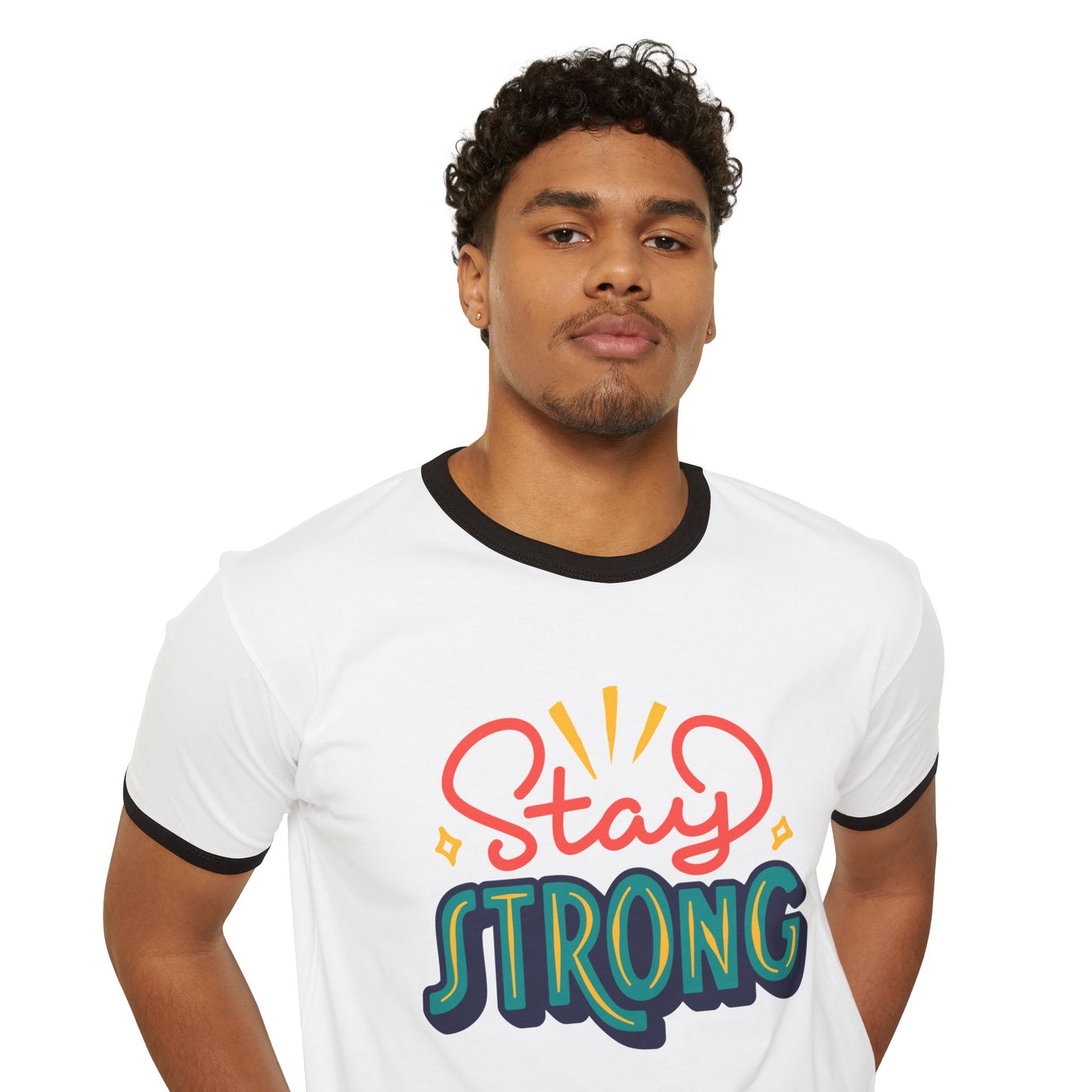 Stay Strong Unisex Cotton Ringer T-Shirt | Motivational Apparel, Gift for Friends, Positive Vibe Shirt, Casual Wear, Mental Health Awareness