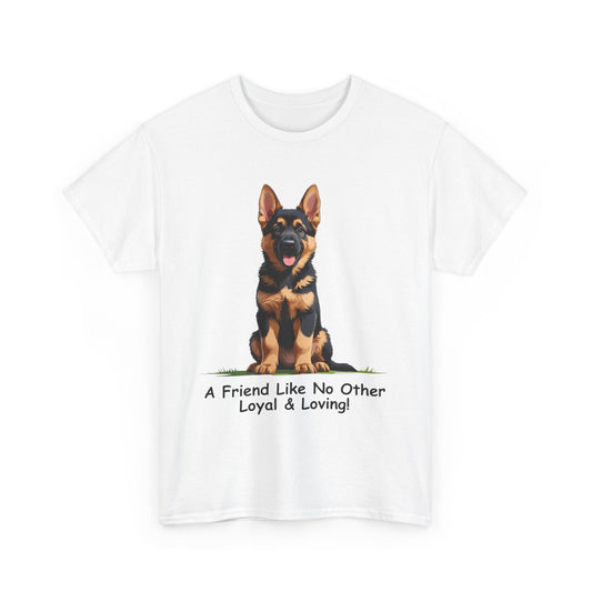 Adorable German Shepherd Puppy Lover Tee: A Friend Like No Other, Dog Owner Gift, Dog Mom Shirt, Gifts for Animal Lovers, Unisex Cotton T-shirt