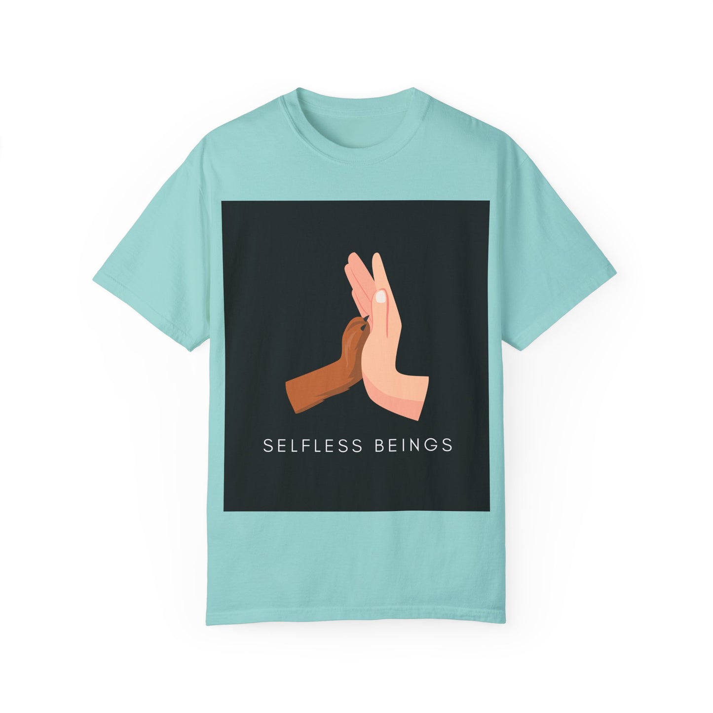 Unisex Dog Lover T-Shirt With Graphic of Human Hand Touching Dog's Paw and Selfless Beings Caption Below
