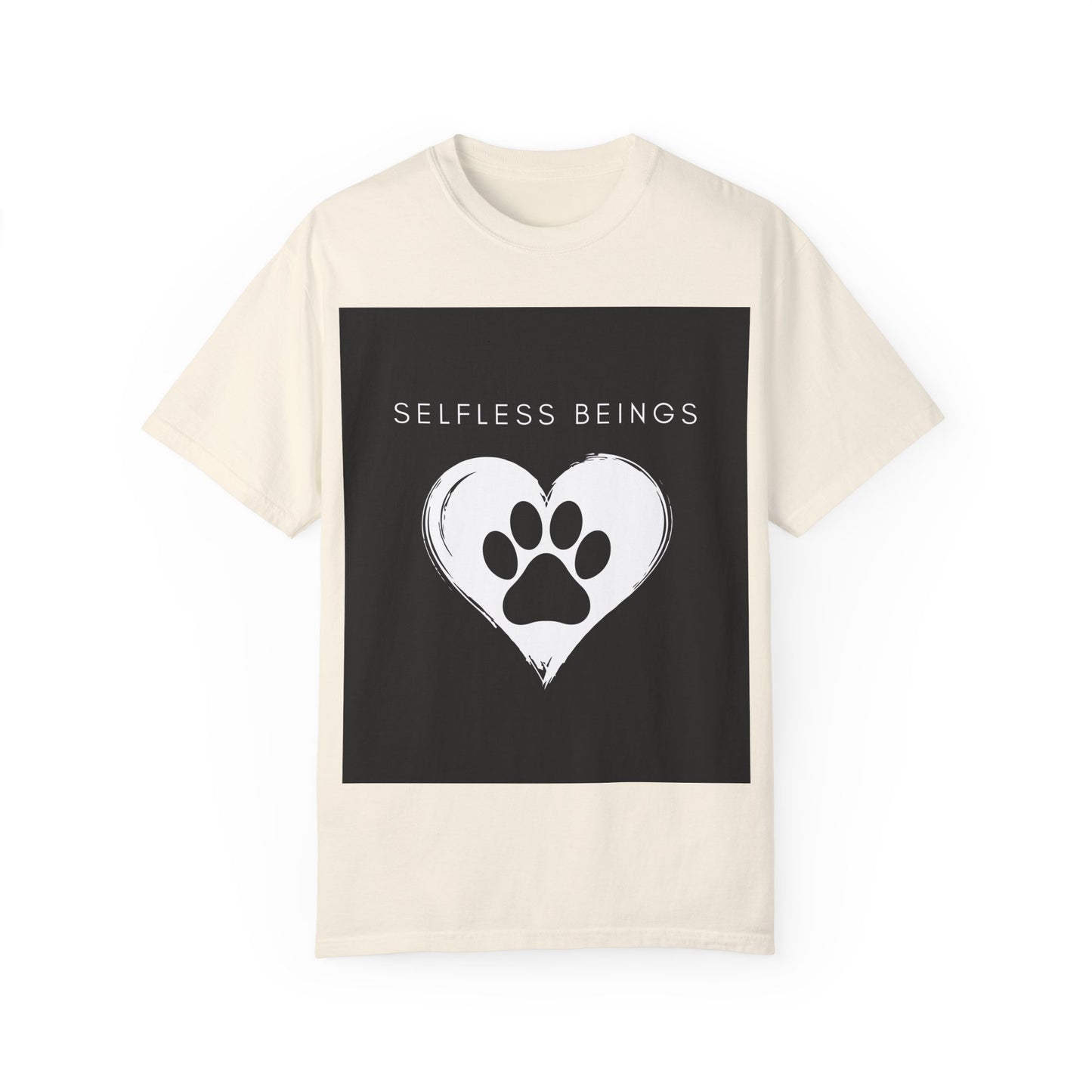 Unisex Dog Lover T-Shirt With Black Paw Print of a Dog Inside a White Heart and Caption Selfless Beings