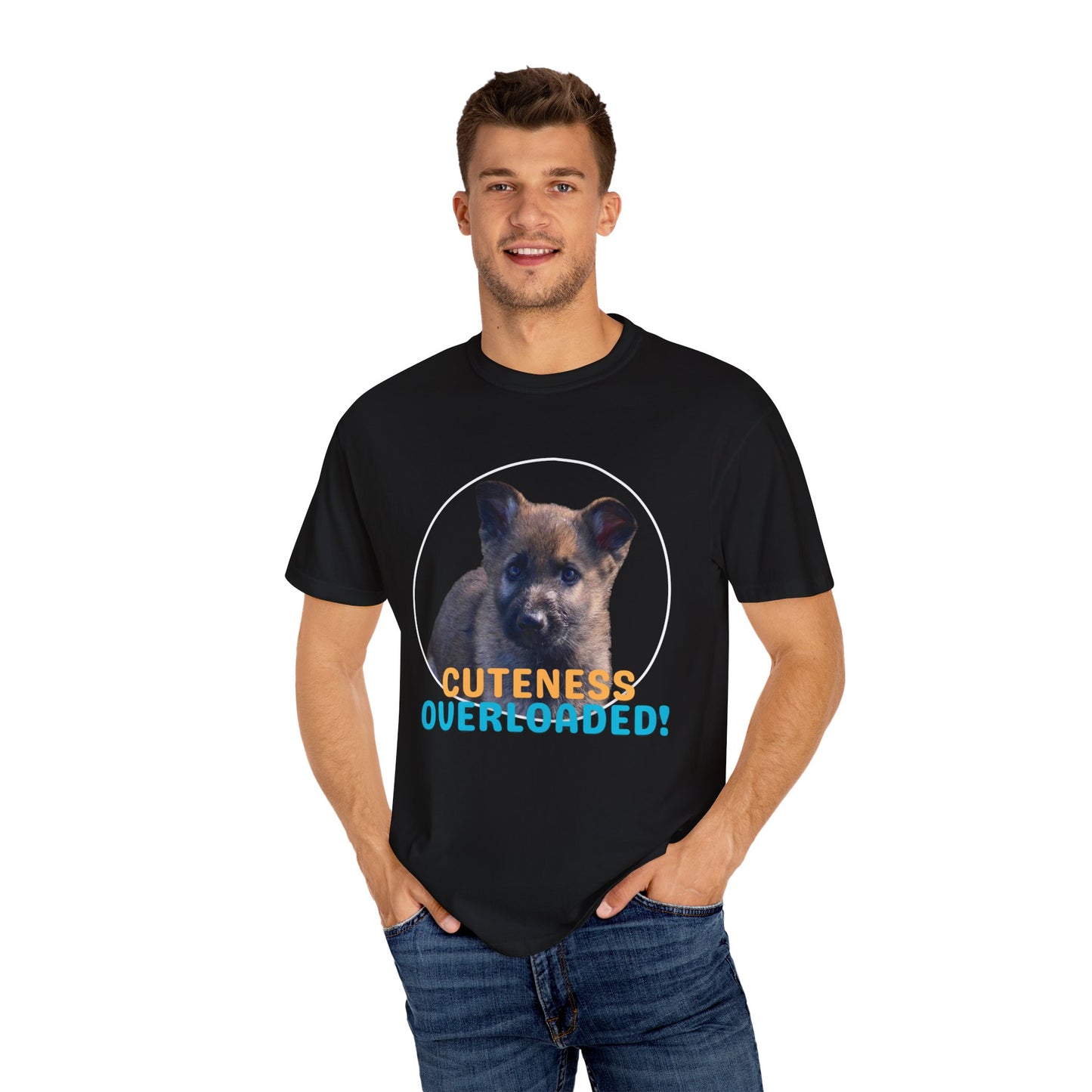 Unisex Dog Lover's T-Shirt With Cute German Shepherd Puppy and Caption Cuteness Overloaded
