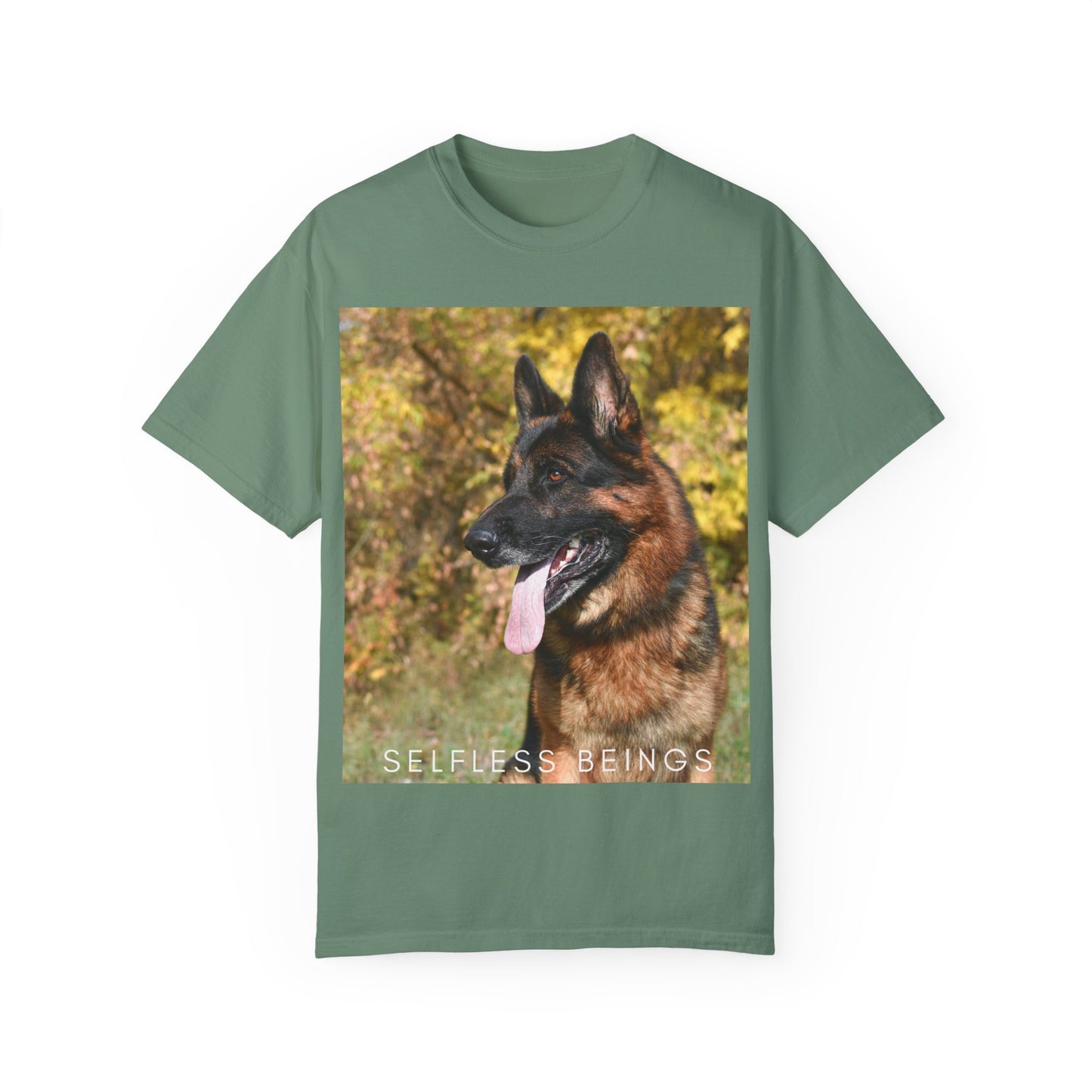 Unisex Dog Lover T-Shirt With a German Shepherd Protecting a Territory and Caption Selfless Beings