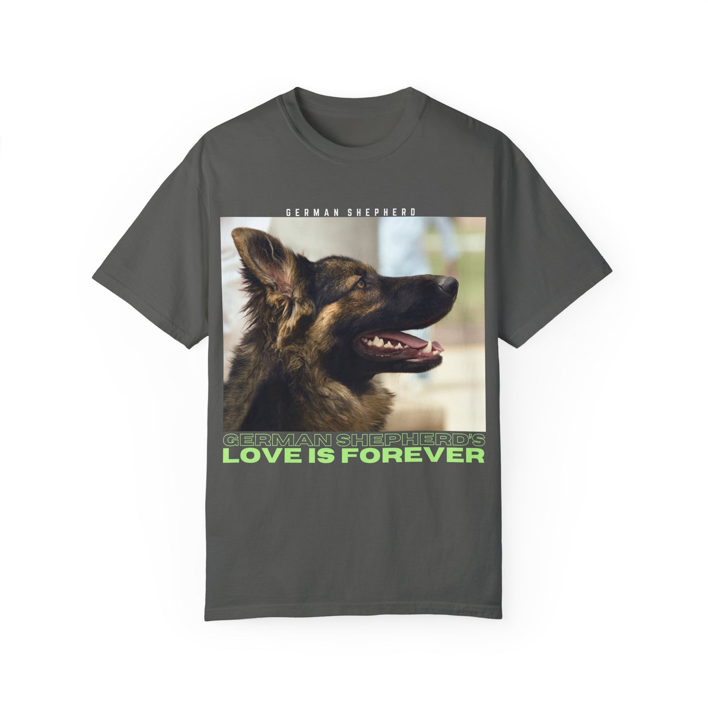 Unisex T-Shirt With Close Up Face of Working Line German Shepherd Mouth Opened and Quote A GSDs Love is Forever