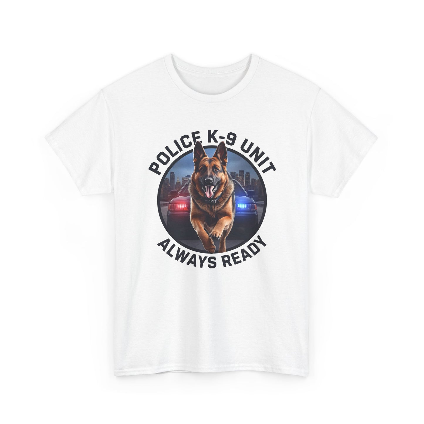 Police K-9 Unit Tee, Always Ready Graphic Tee, Dog Lover Gift, Police Support Shirt, Police Dog Merchandise