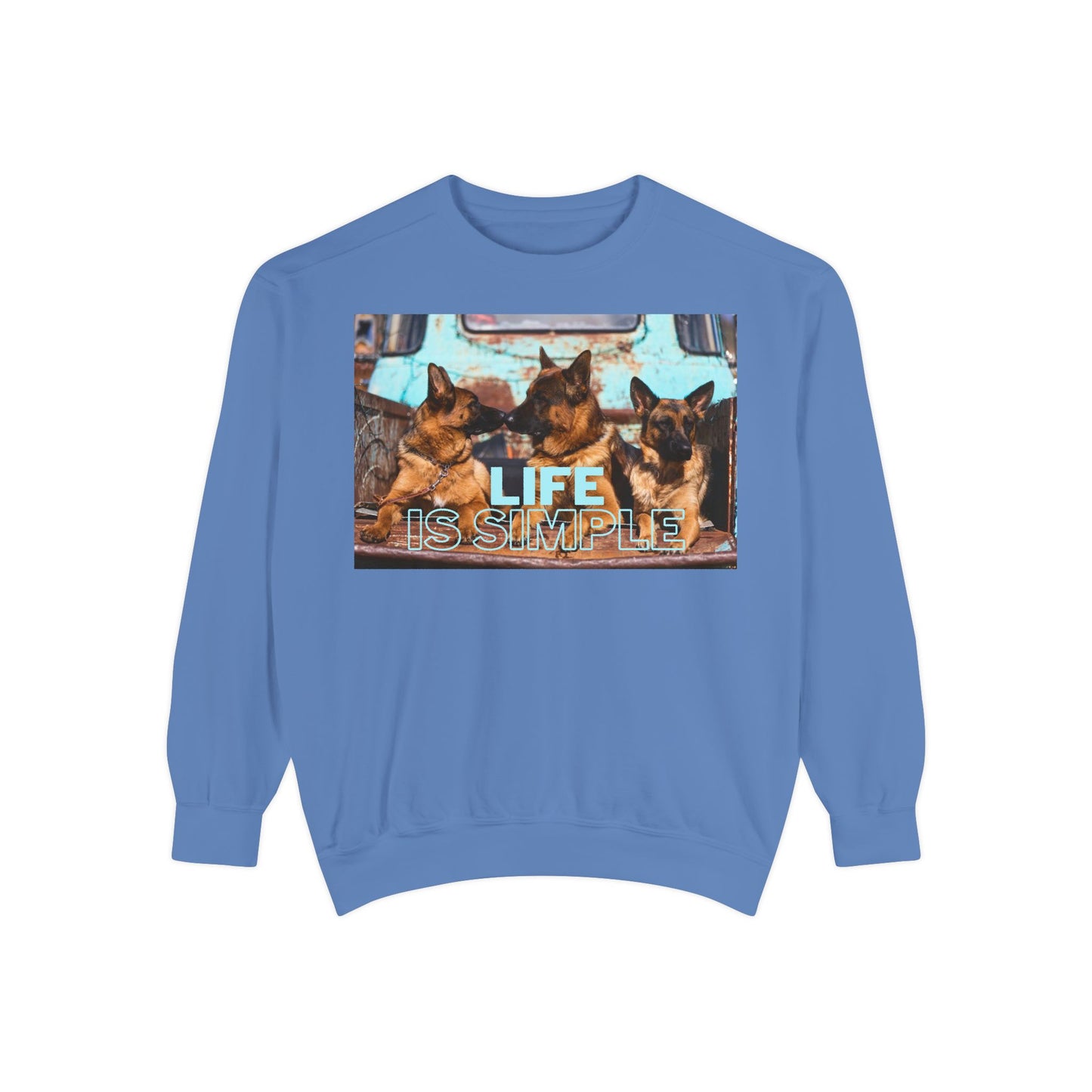 Unisex Dog Lover Sweatshirt With Three German Shepherds Sitting on the Truck's Cargo Bed and Caption Life is Simple
