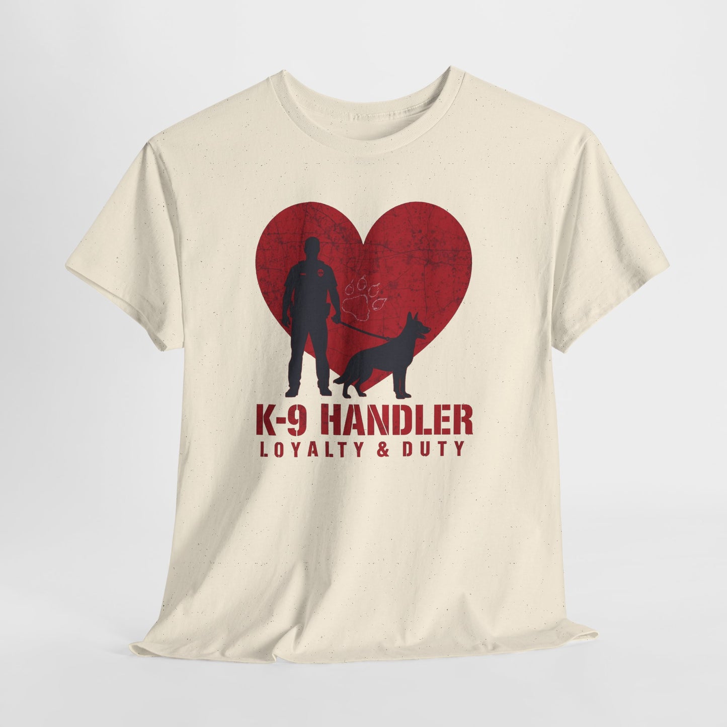 K-9 Handler Heavy Cotton Tee - Loyalty & Duty Shirt, Dog Lover Gift
