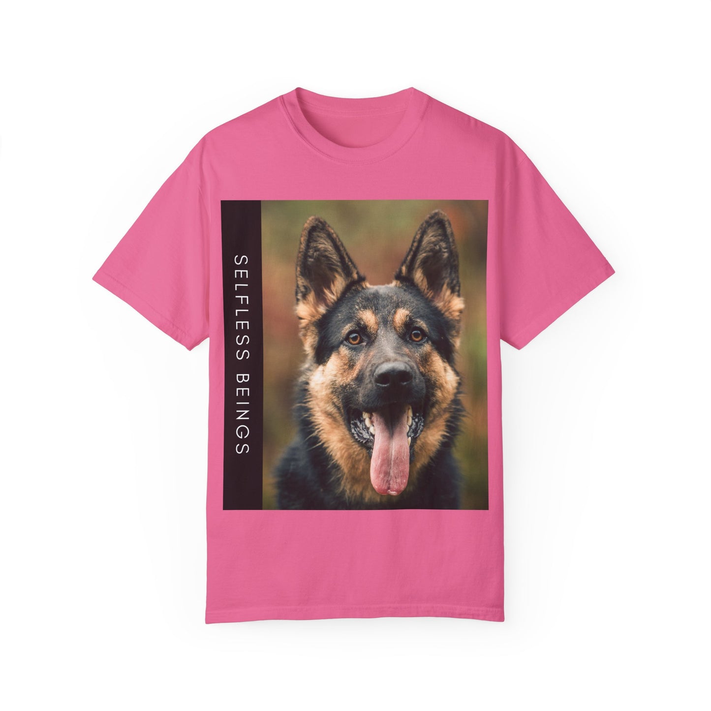 Unisex Dog Lover T-Shirt With Close Up of German Shepherd Leaving His Tongue Out and Caption Selfless Beings