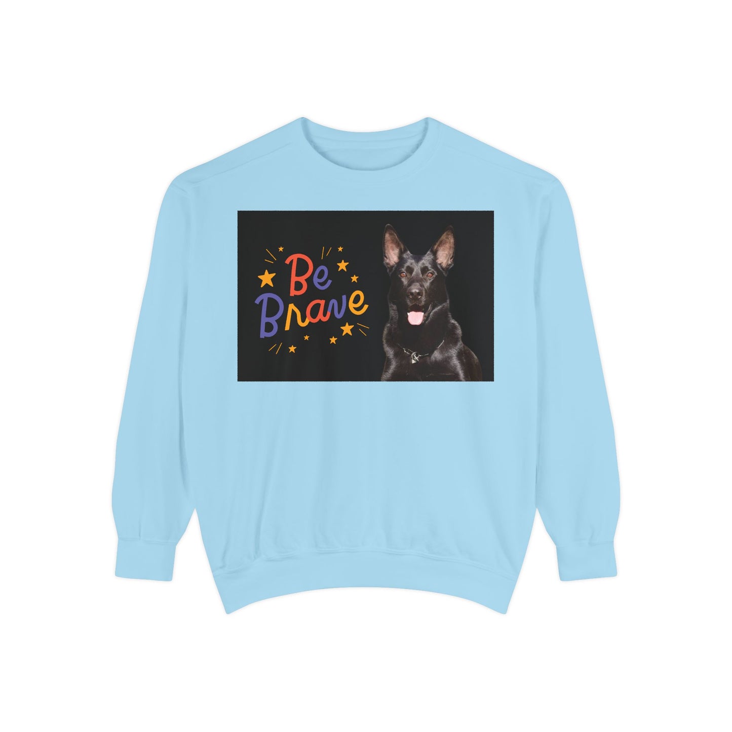 Be Brave Unisex Black German Shepherd Sweatshirt - Encouraging Pet-Themed Apparel for Dog Lovers